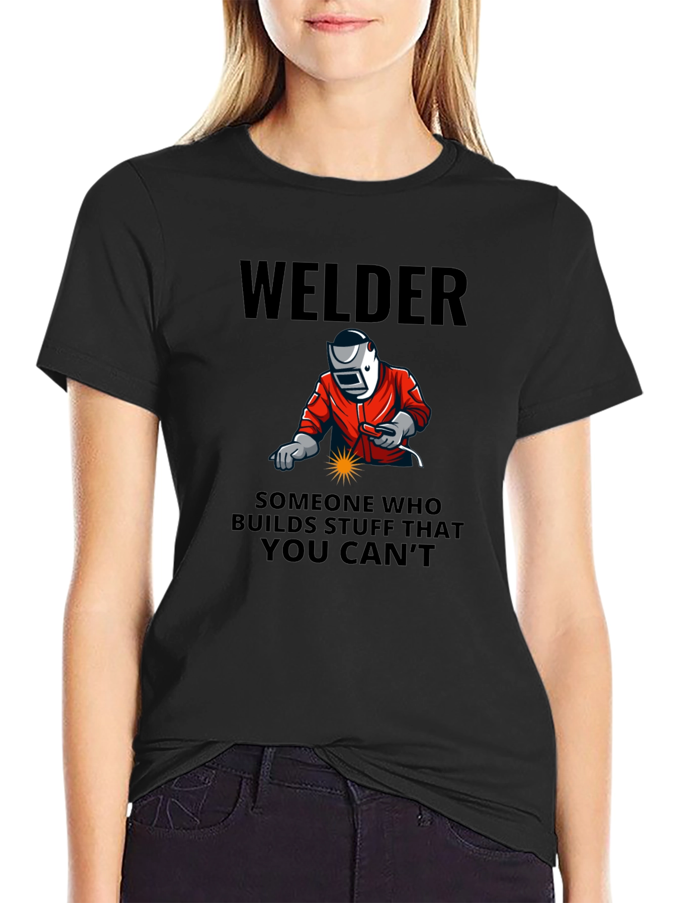 Welder Graphic Tee - Builds What You Cant