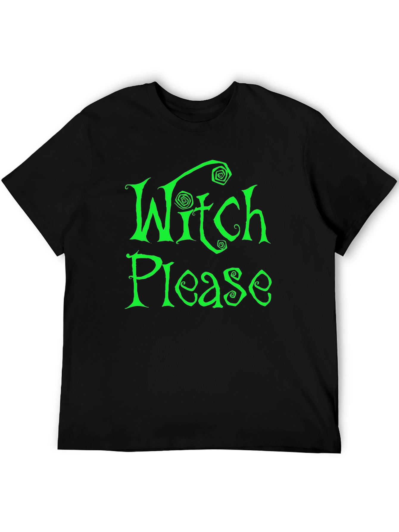 Witch Please Graphic Tee - Halloween Humor T-Shirt