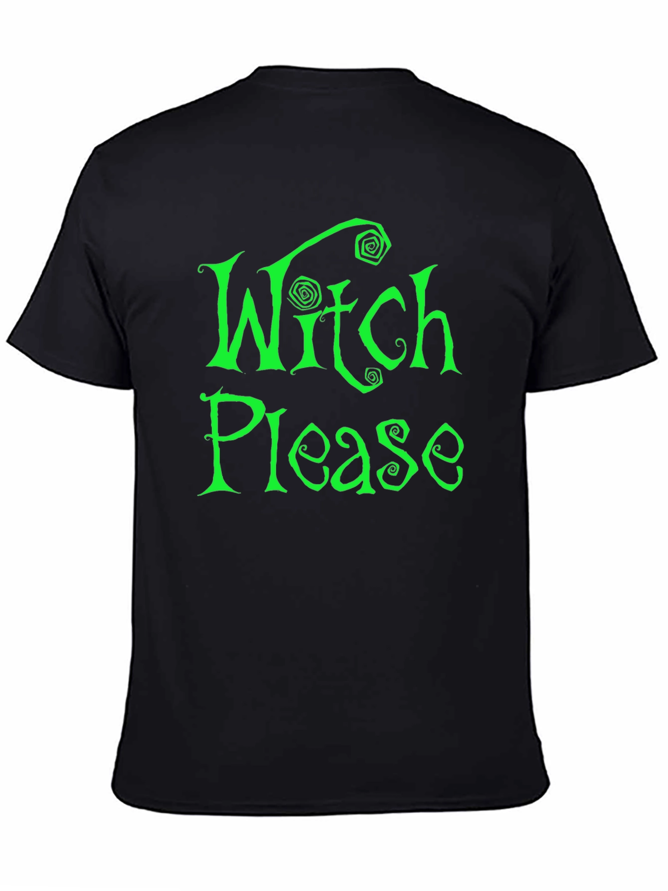 Witch Please Graphic Tee - Halloween Humor T-Shirt