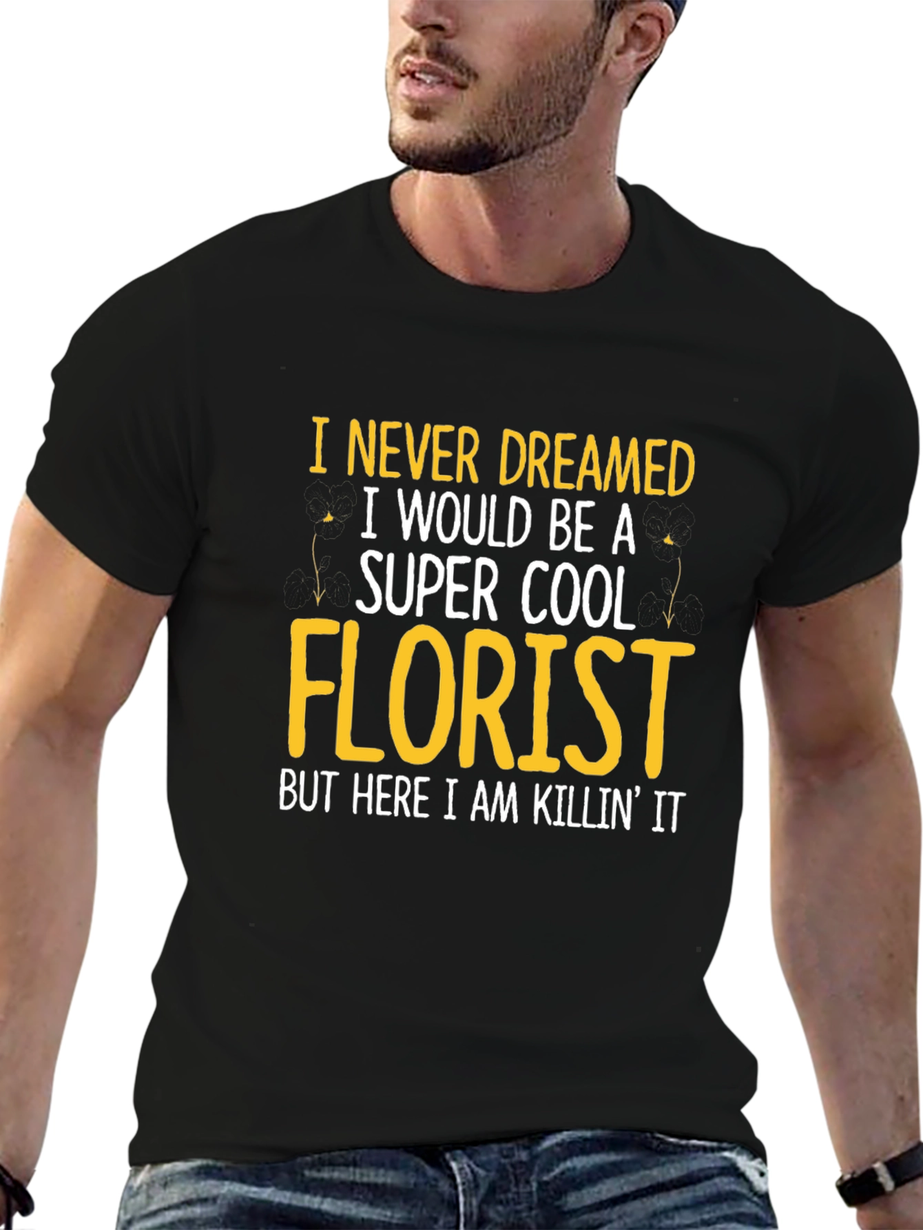 Super Cool Florist T-Shirt