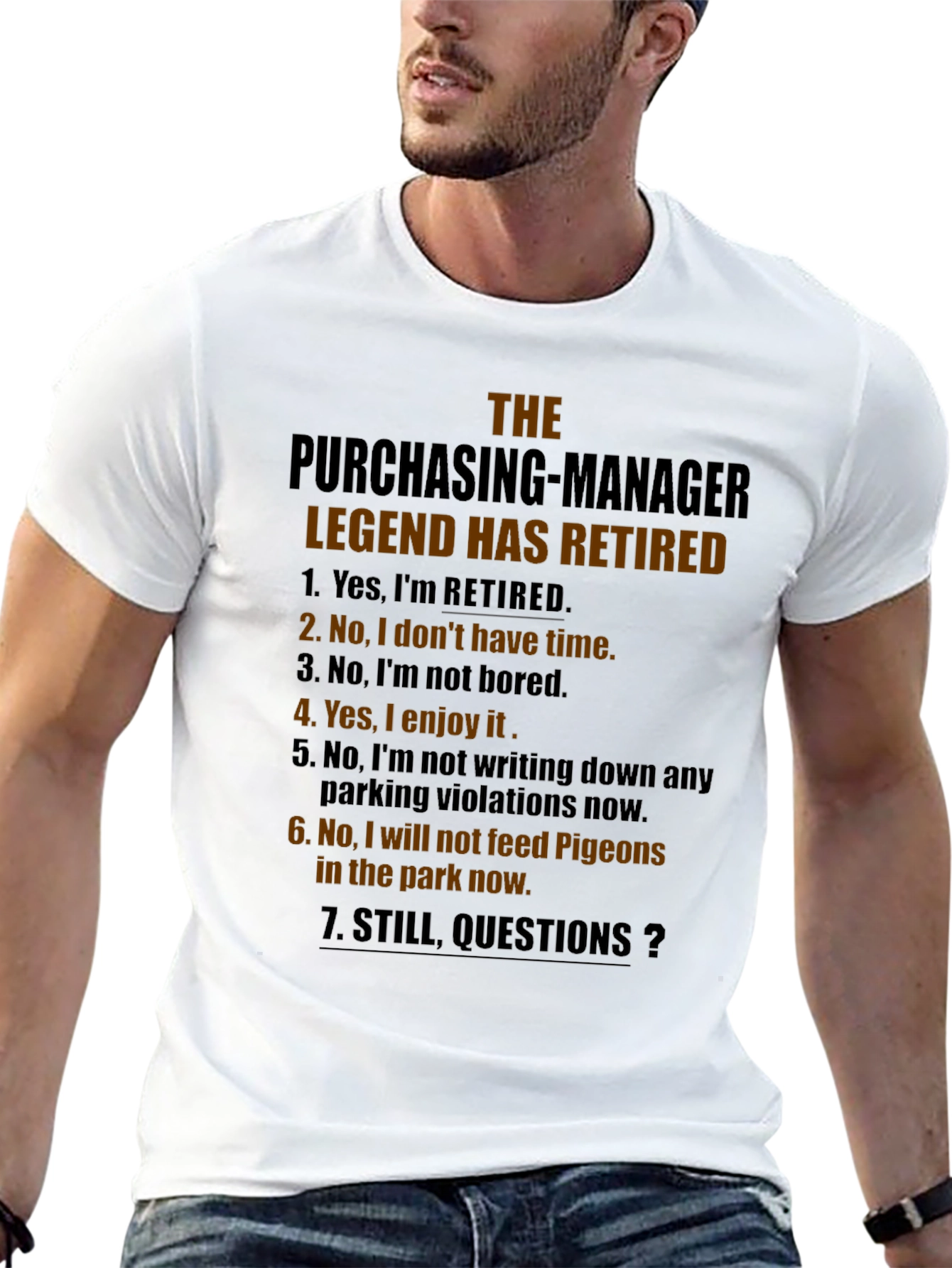 The Purchasing Manager Legend Has Retired Graphic T-Shirt