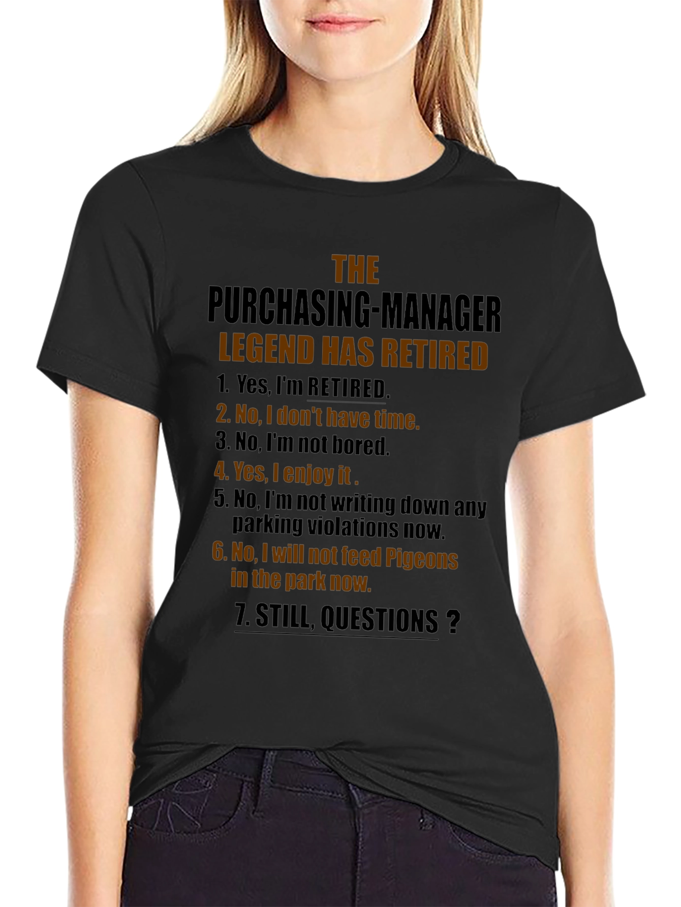 The Purchasing Manager Legend Has Retired Graphic T-Shirt