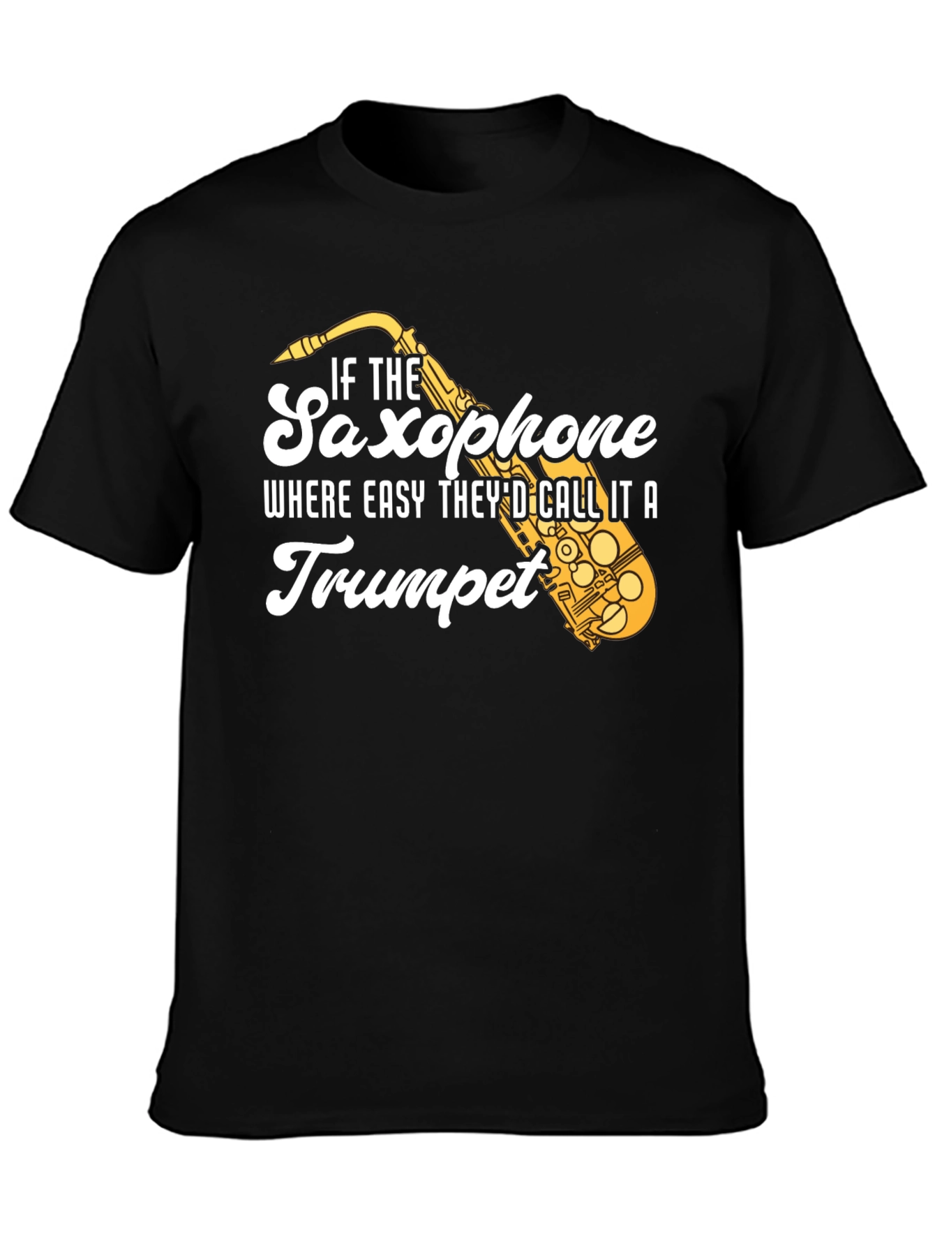 Saxophone T-Shirt - Funny Musician Tee