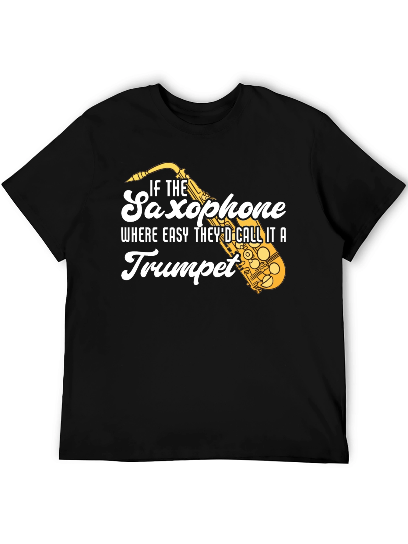 Saxophone T-Shirt - Funny Musician Tee