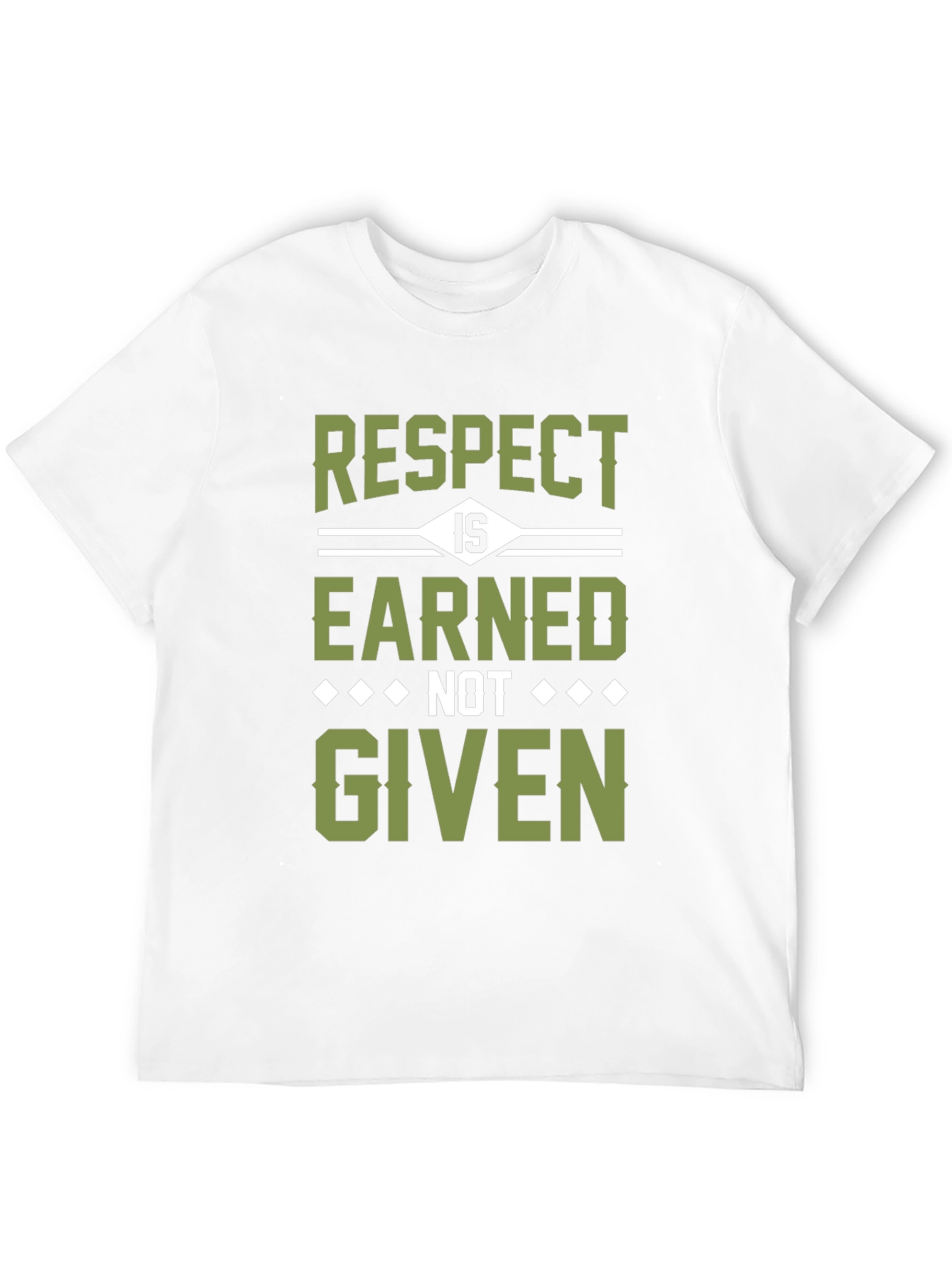 Respect is Earned T-Shirt