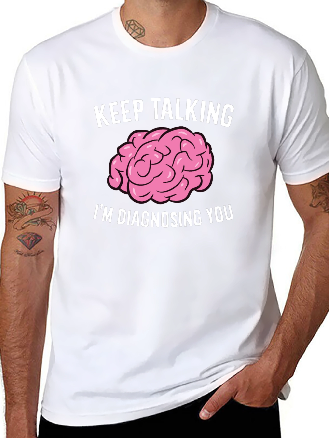 Keep Talking Im Diagnosing You Brain T-Shirt