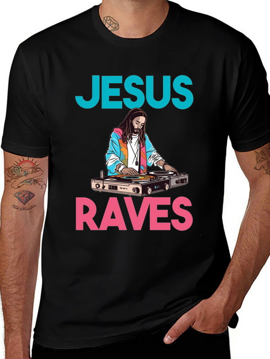 Jesus Raves Graphic Tee - DJ Jesus T-Shirt