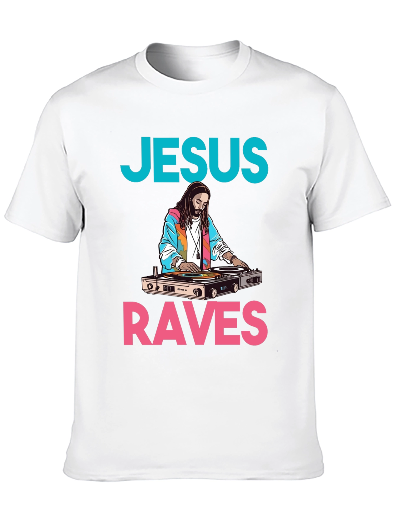 Jesus Raves Graphic Tee - DJ Jesus T-Shirt