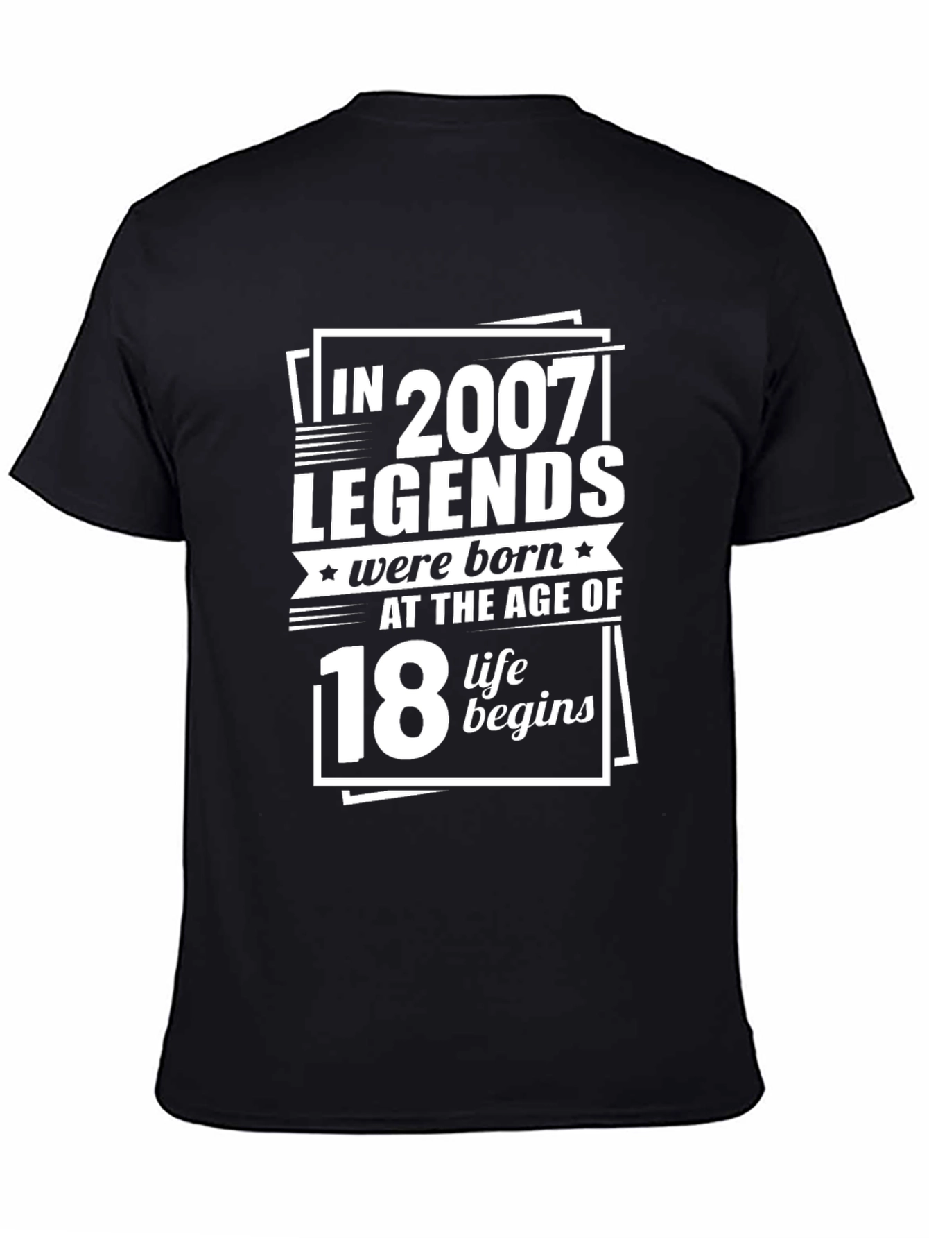 Legends Born in 2007 T-Shirt