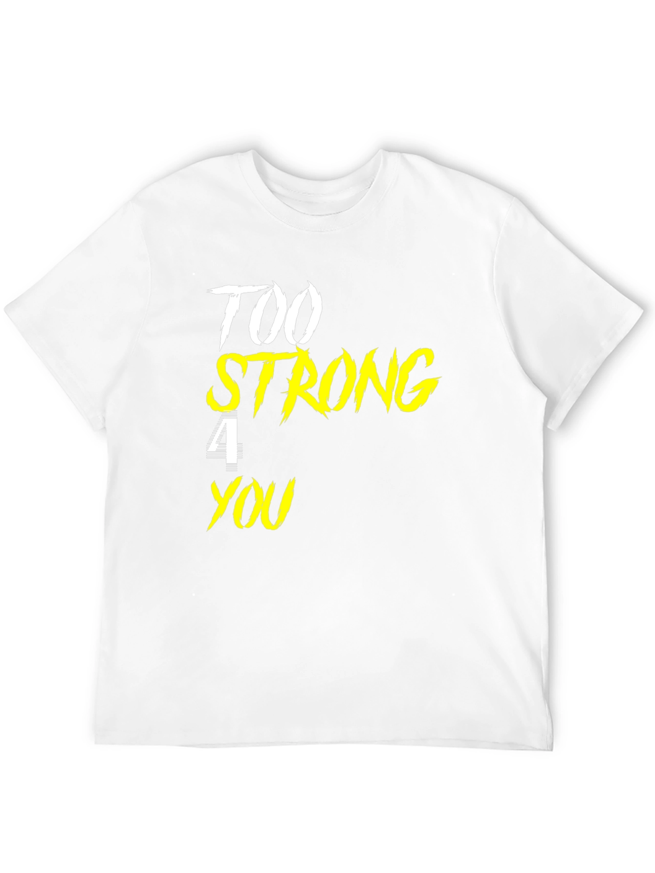 Too Strong For You Black Graphic Tee