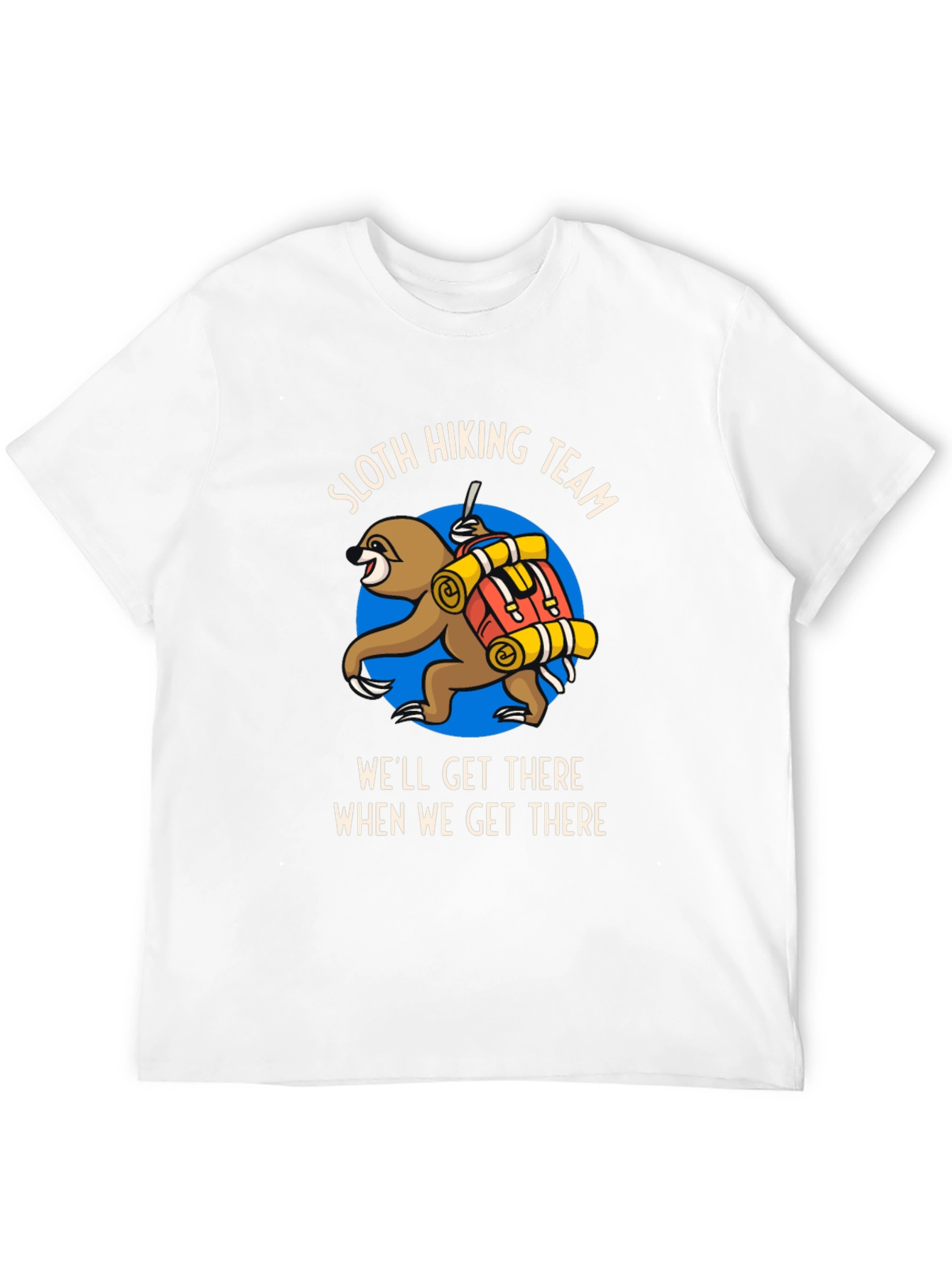 Sloth Hiking Team T-Shirt - Well Get There