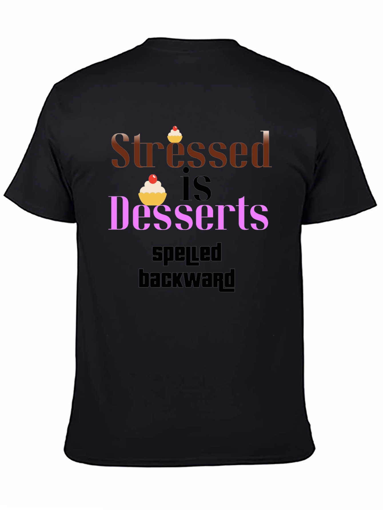 Stressed Is Desserts Spelled Backwards Graphic Tee