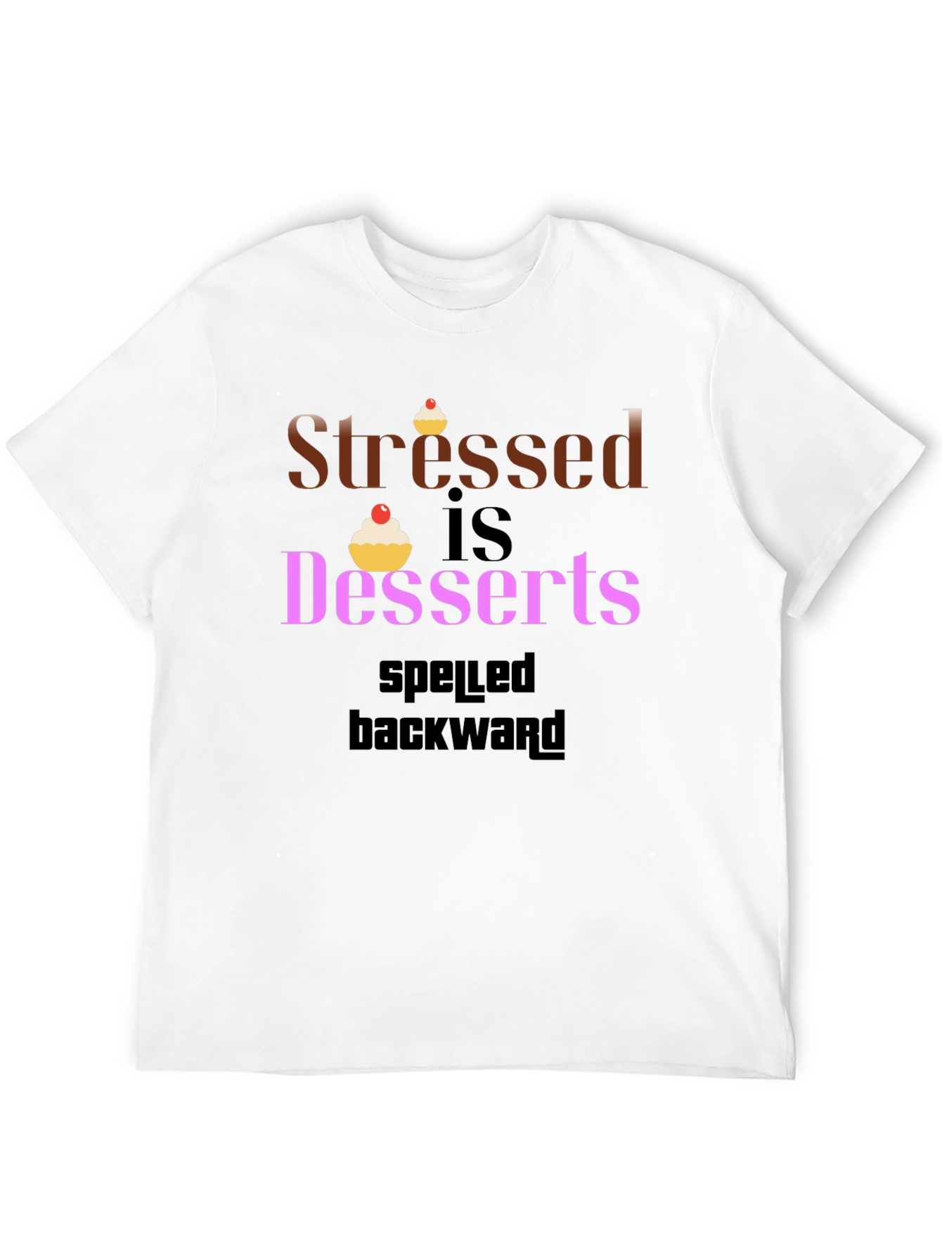 Stressed Is Desserts Spelled Backwards Graphic Tee