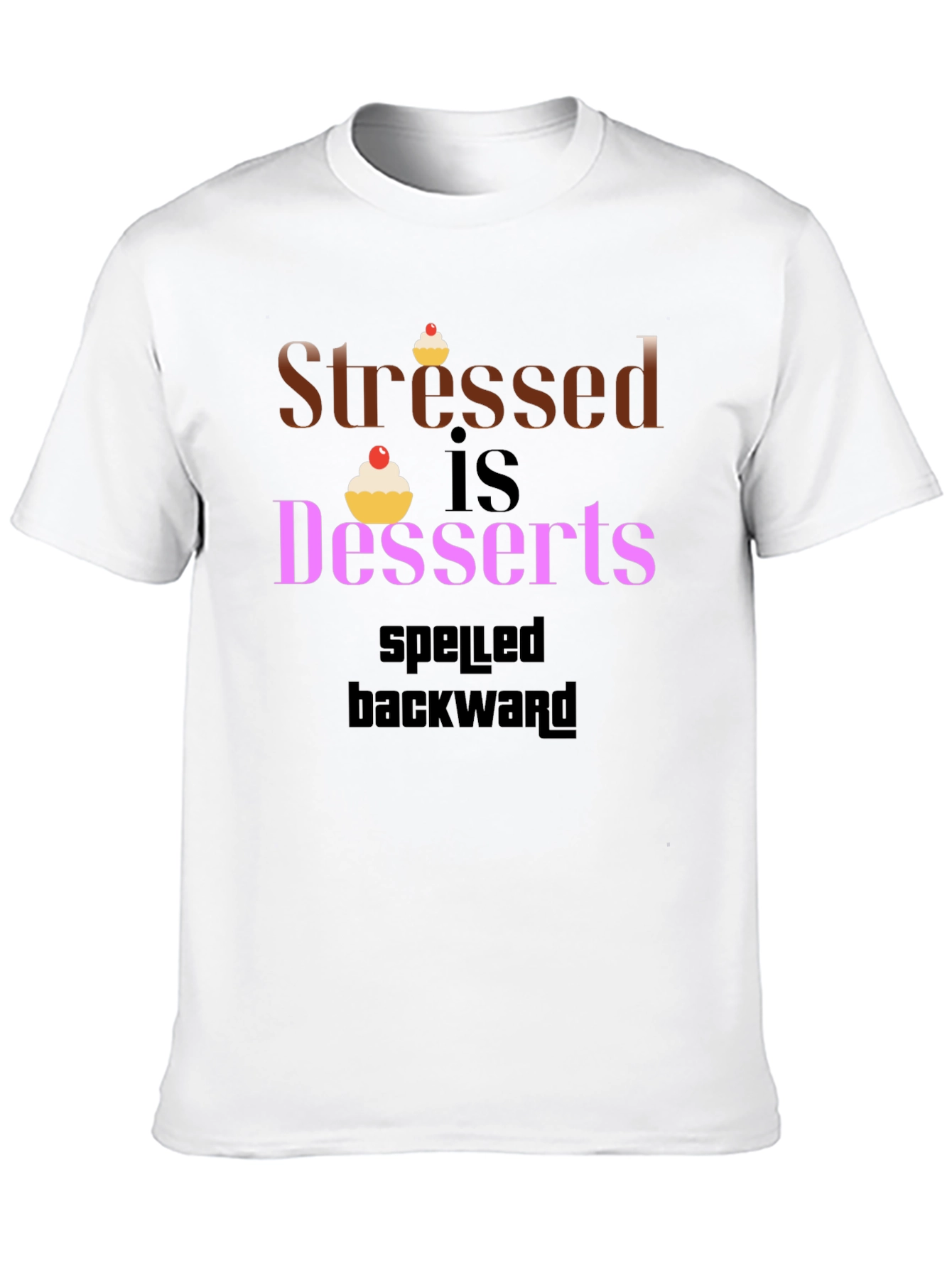 Stressed Is Desserts Spelled Backwards Graphic Tee