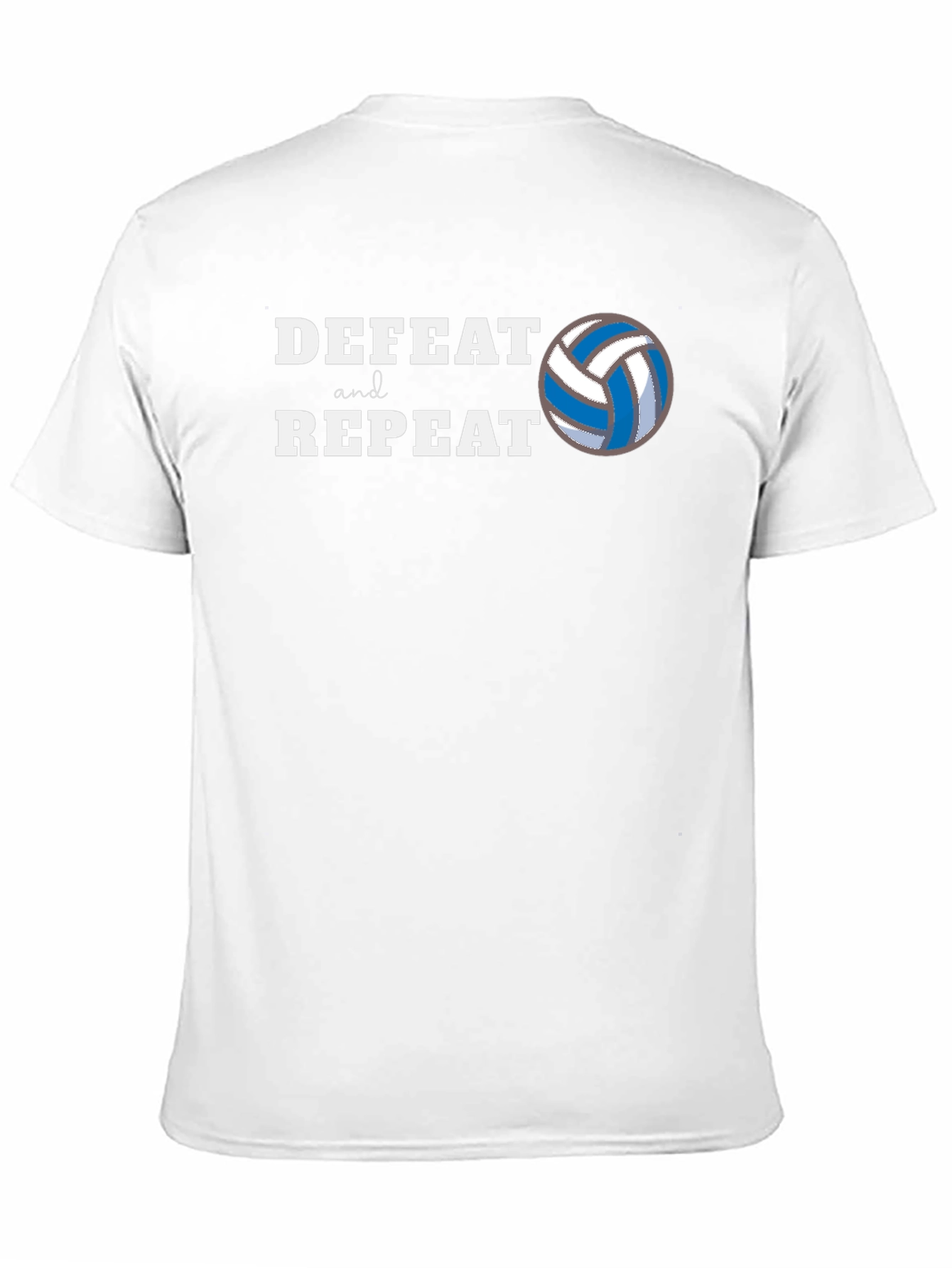 Defeat and Repeat Volleyball T-Shirt
