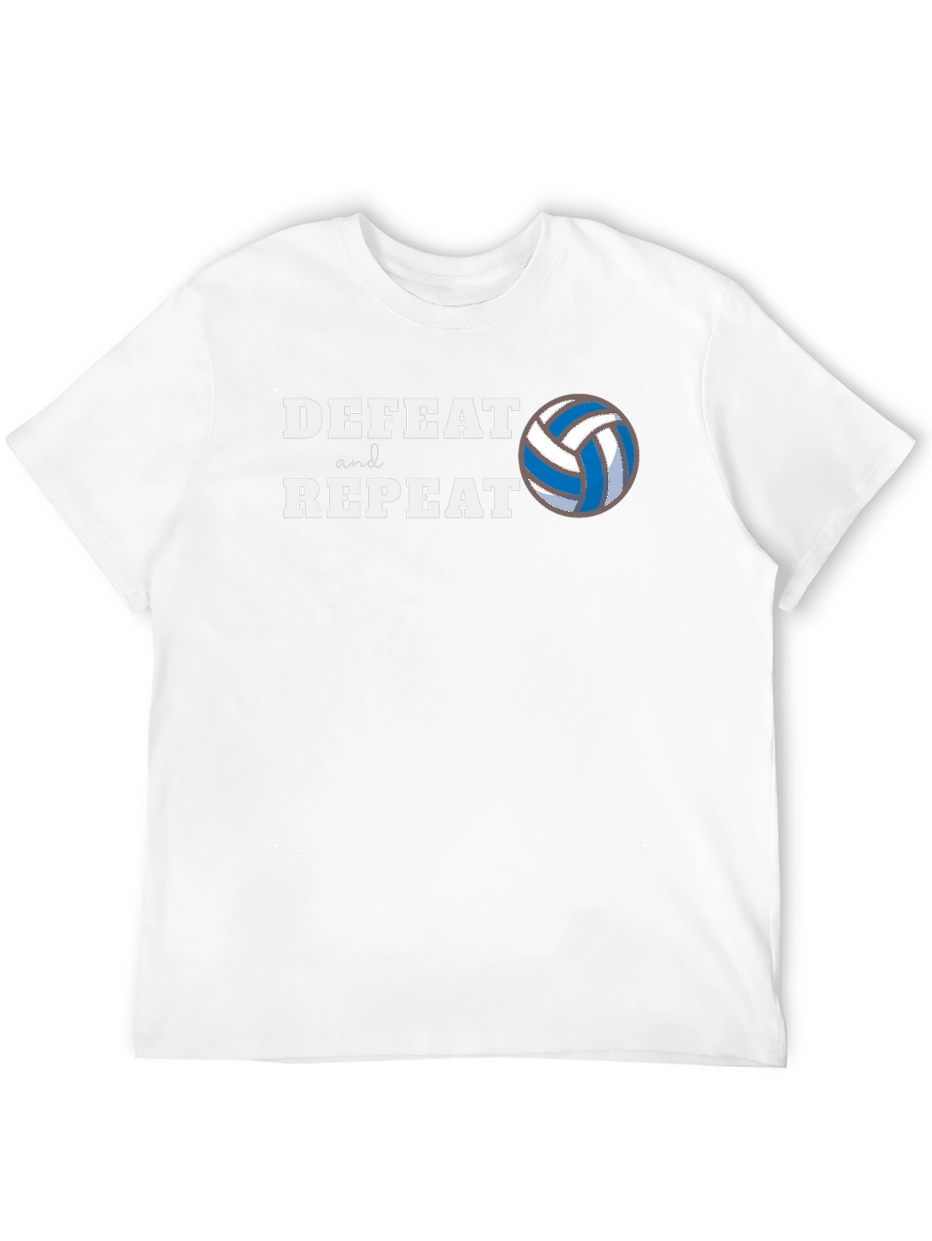 Defeat and Repeat Volleyball T-Shirt