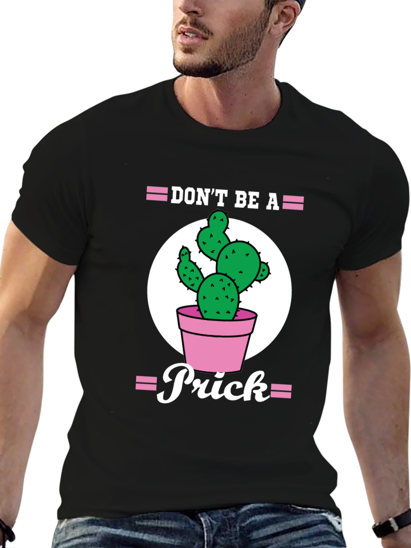 Dont Be A Prick Cactus Graphic Tee
