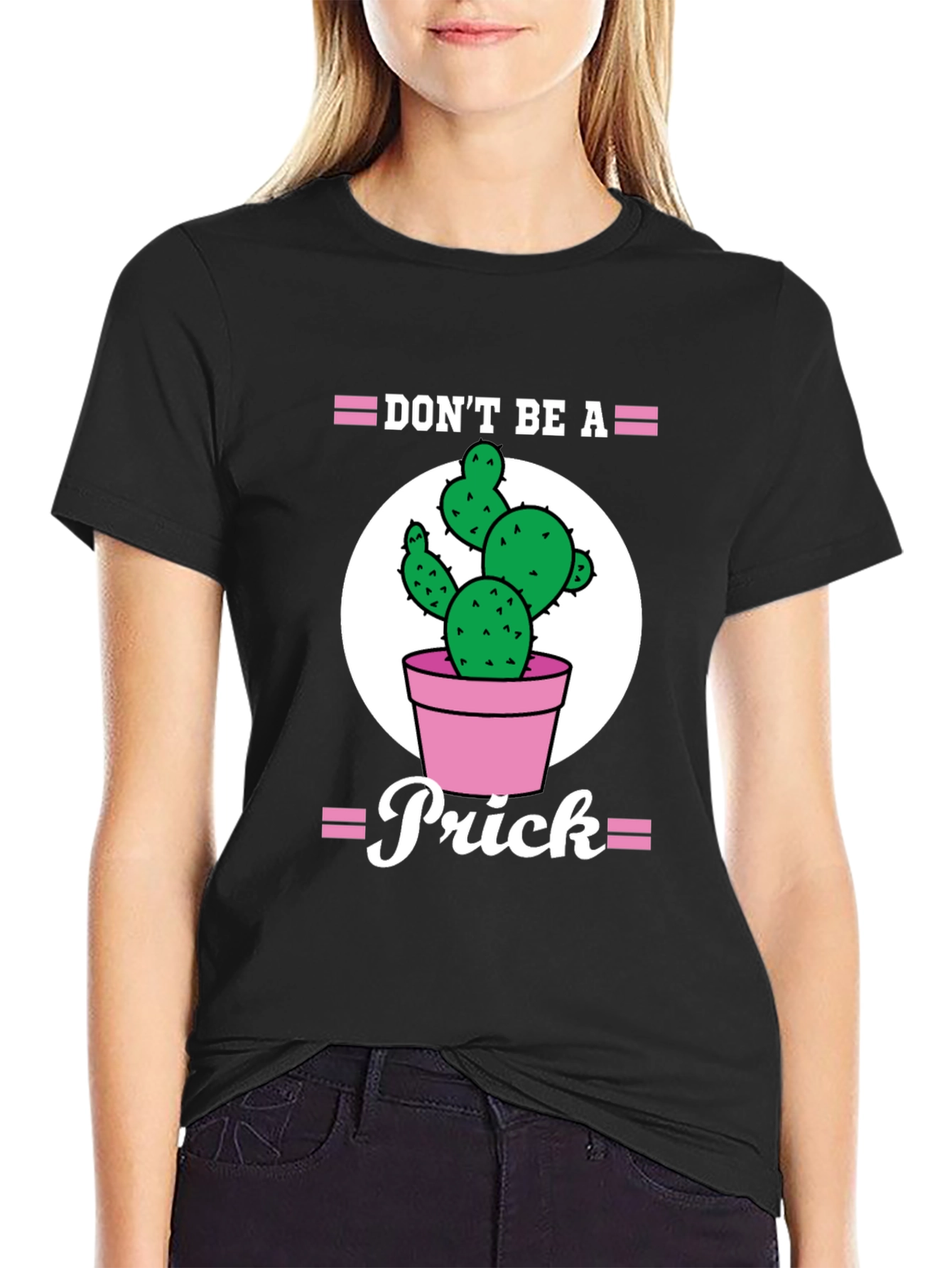 Dont Be A Prick Cactus Graphic Tee