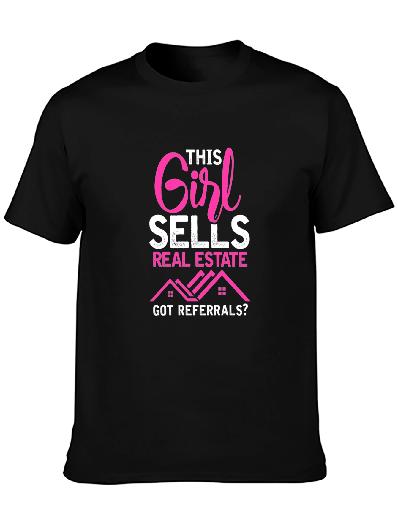 This Girl Sells Real Estate T-Shirt