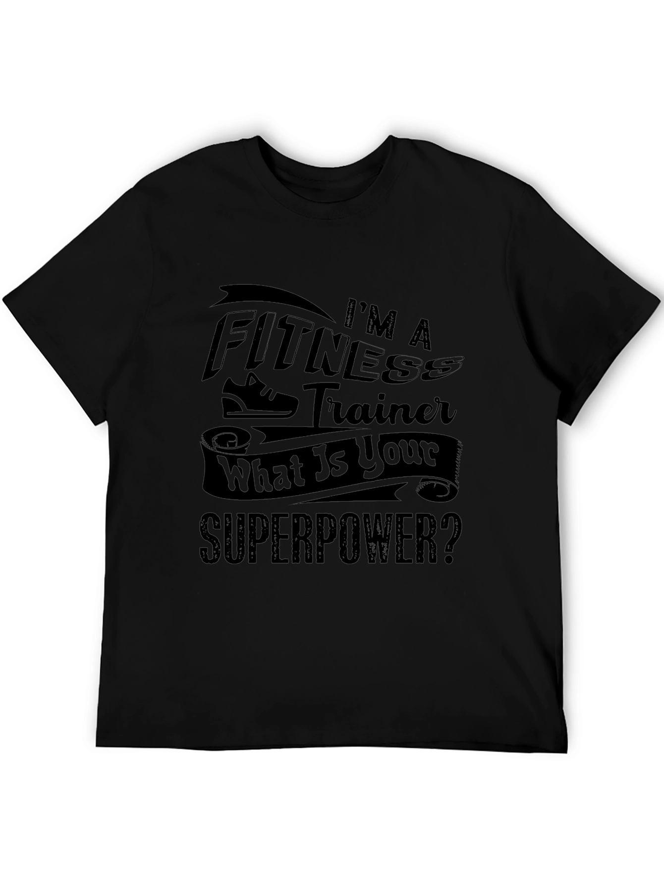 Fitness Trainer Superpower T-Shirt - Black