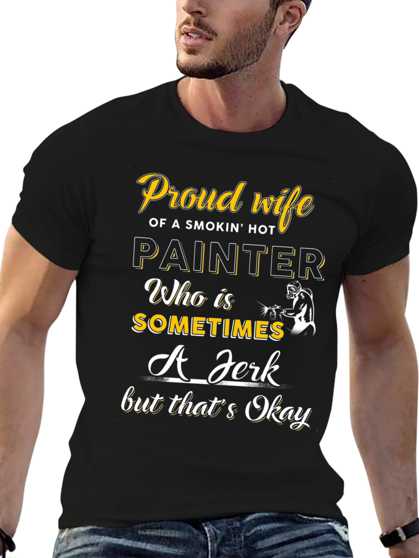 Proud Wife of a Painter T-Shirt