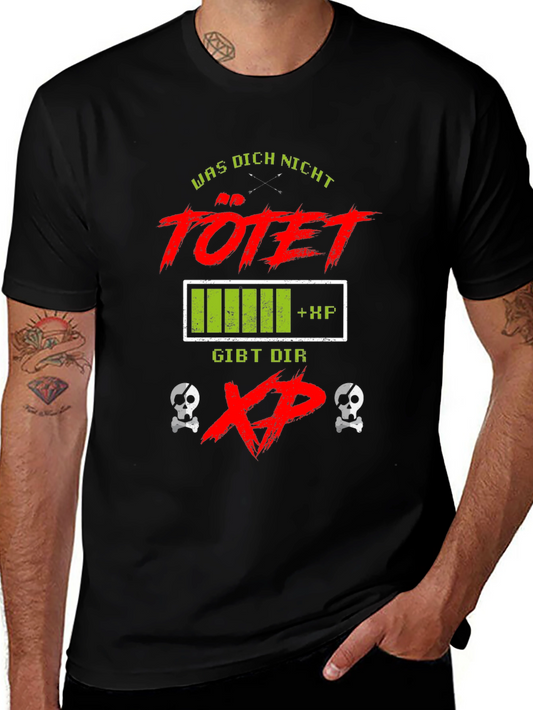 Gamer T-Shirt: What Doesnt Kill You Gives You XP