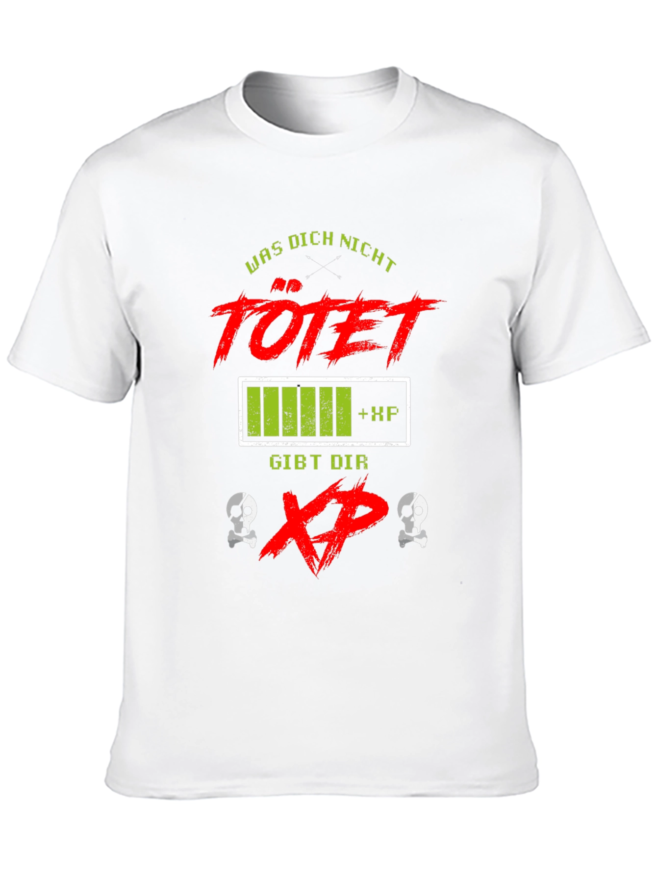 Gamer T-Shirt: What Doesnt Kill You Gives You XP