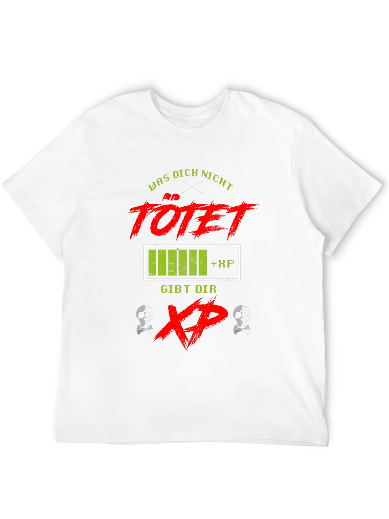 Gamer T-Shirt: What Doesnt Kill You Gives You XP