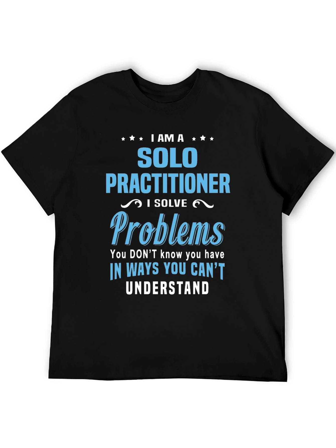 Solo Practitioner T-Shirt