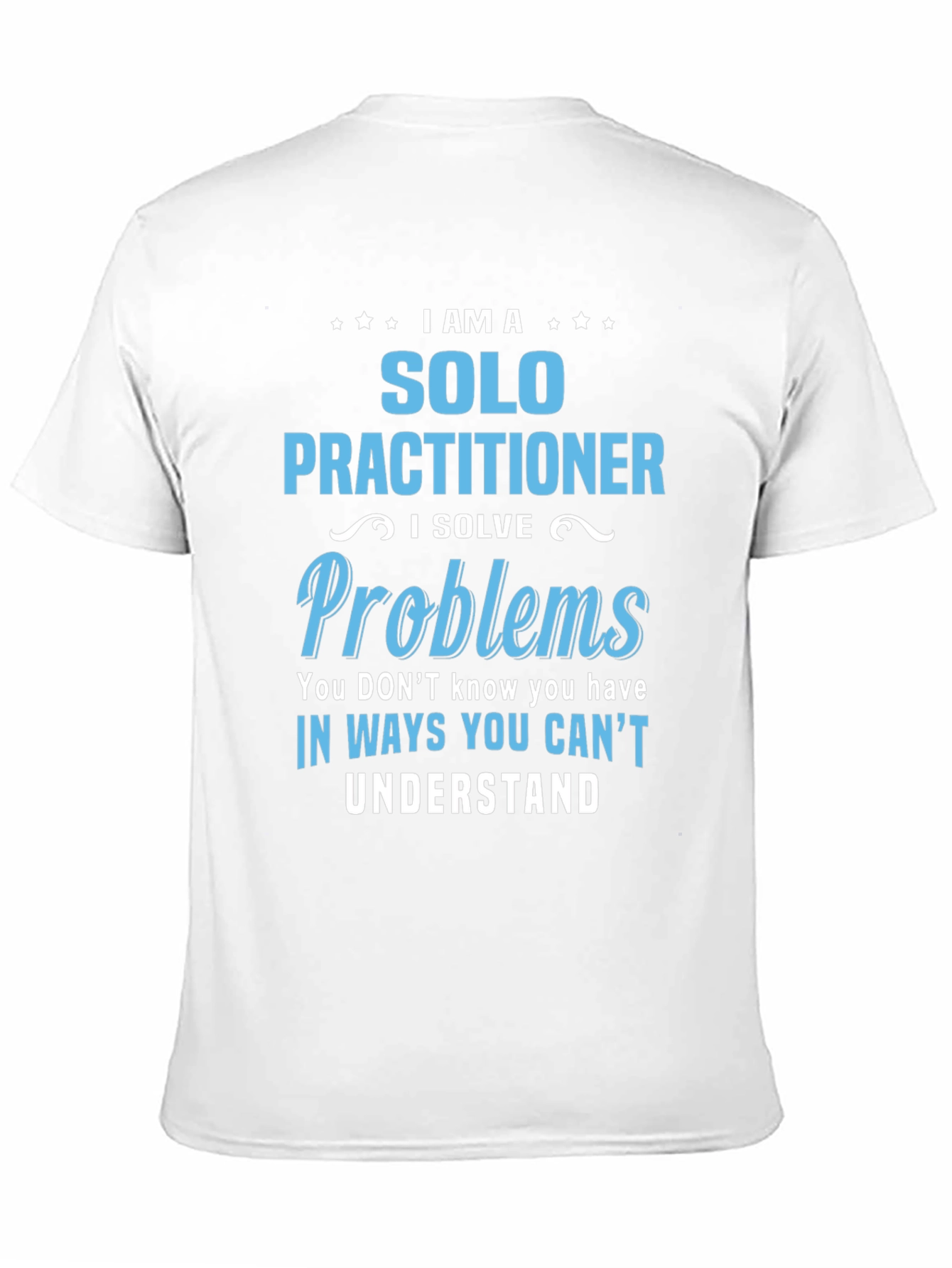 Solo Practitioner T-Shirt