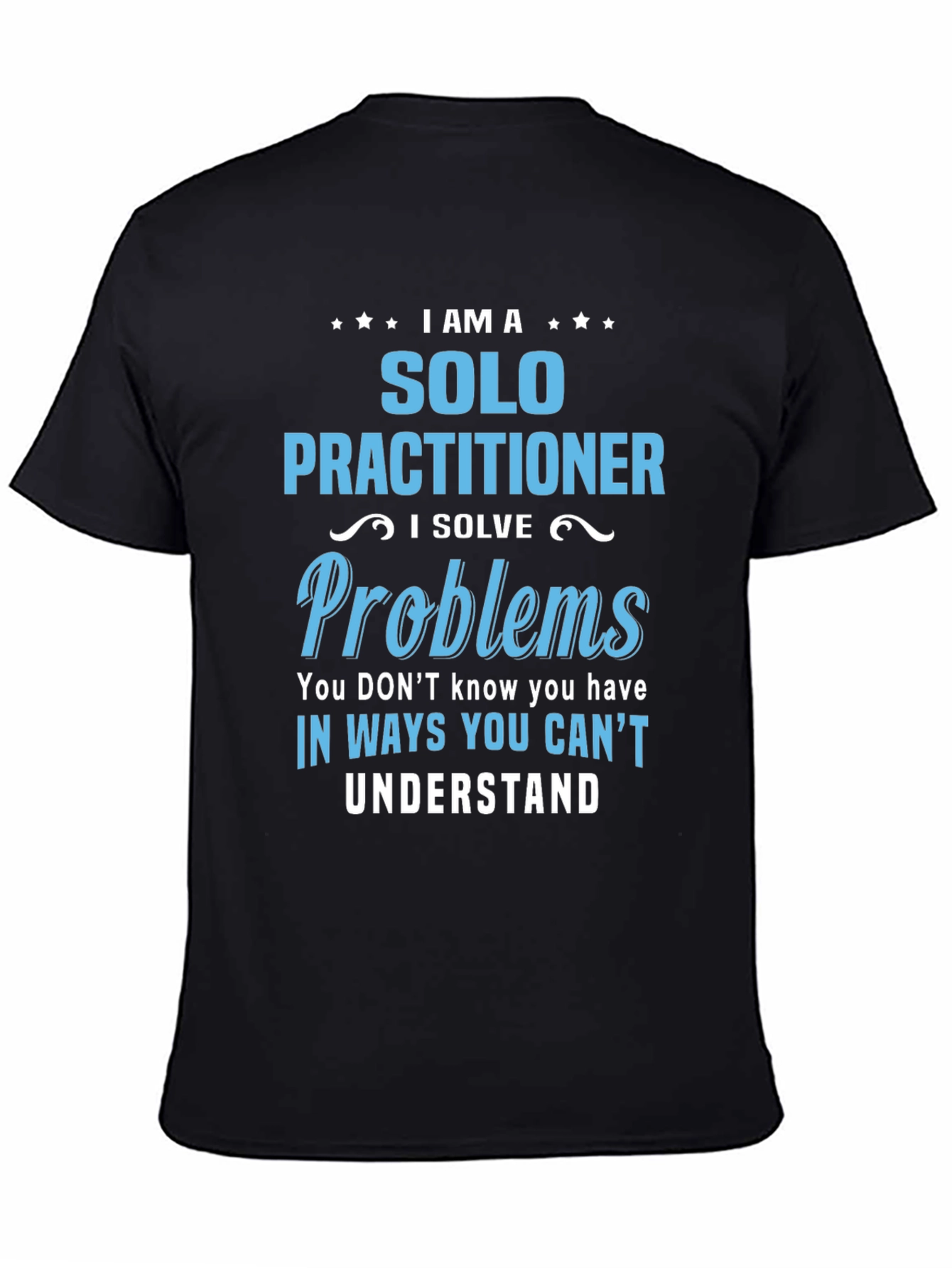 Solo Practitioner T-Shirt