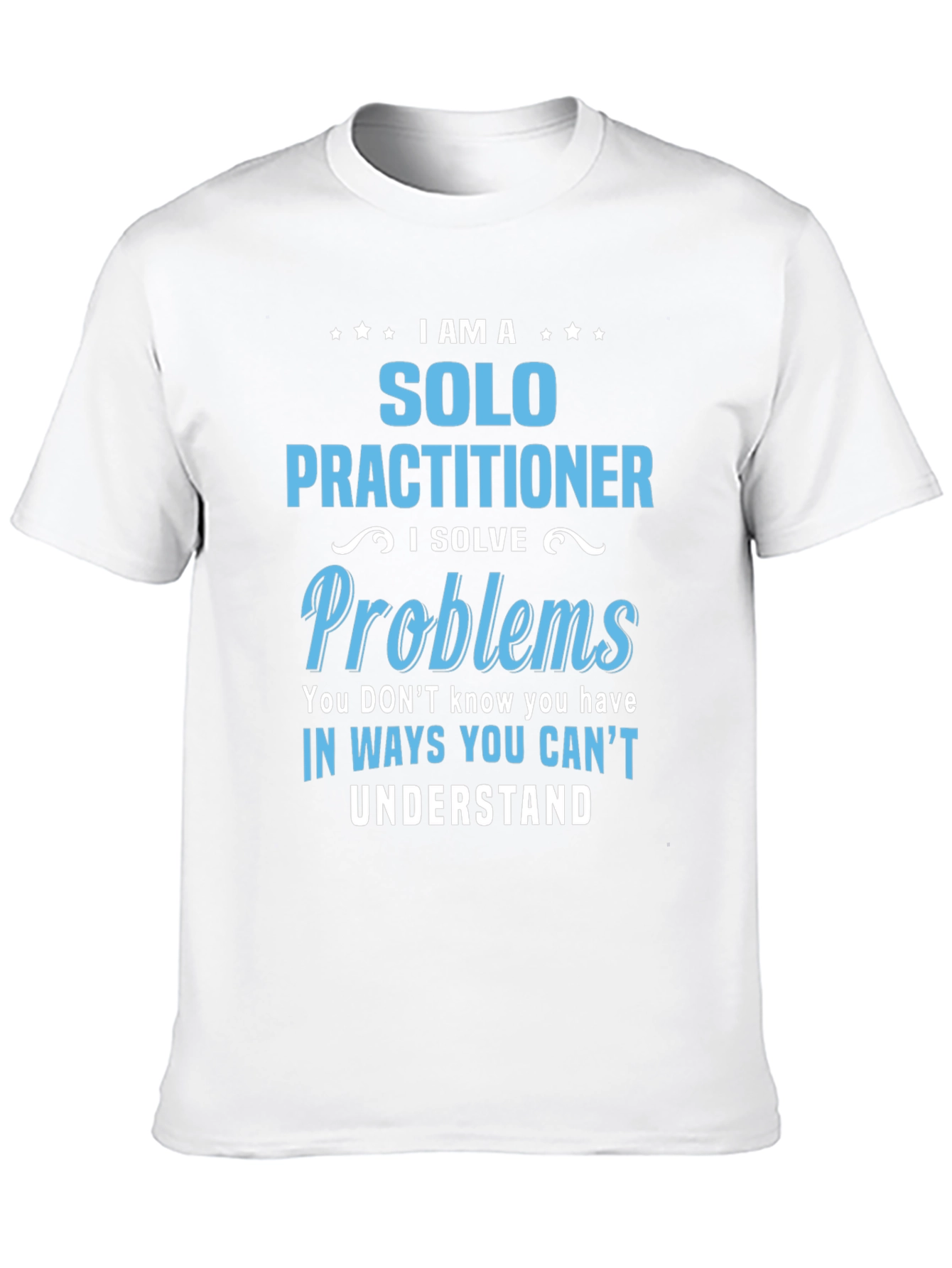 Solo Practitioner T-Shirt