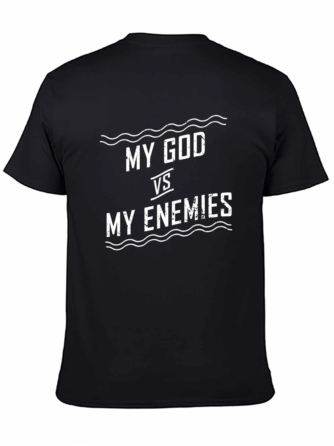 My God VS My Enemies Black T-Shirt