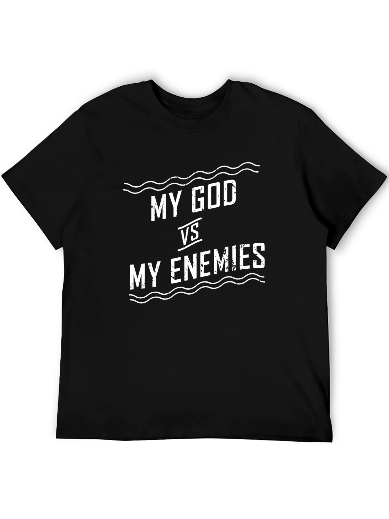 My God VS My Enemies Black T-Shirt