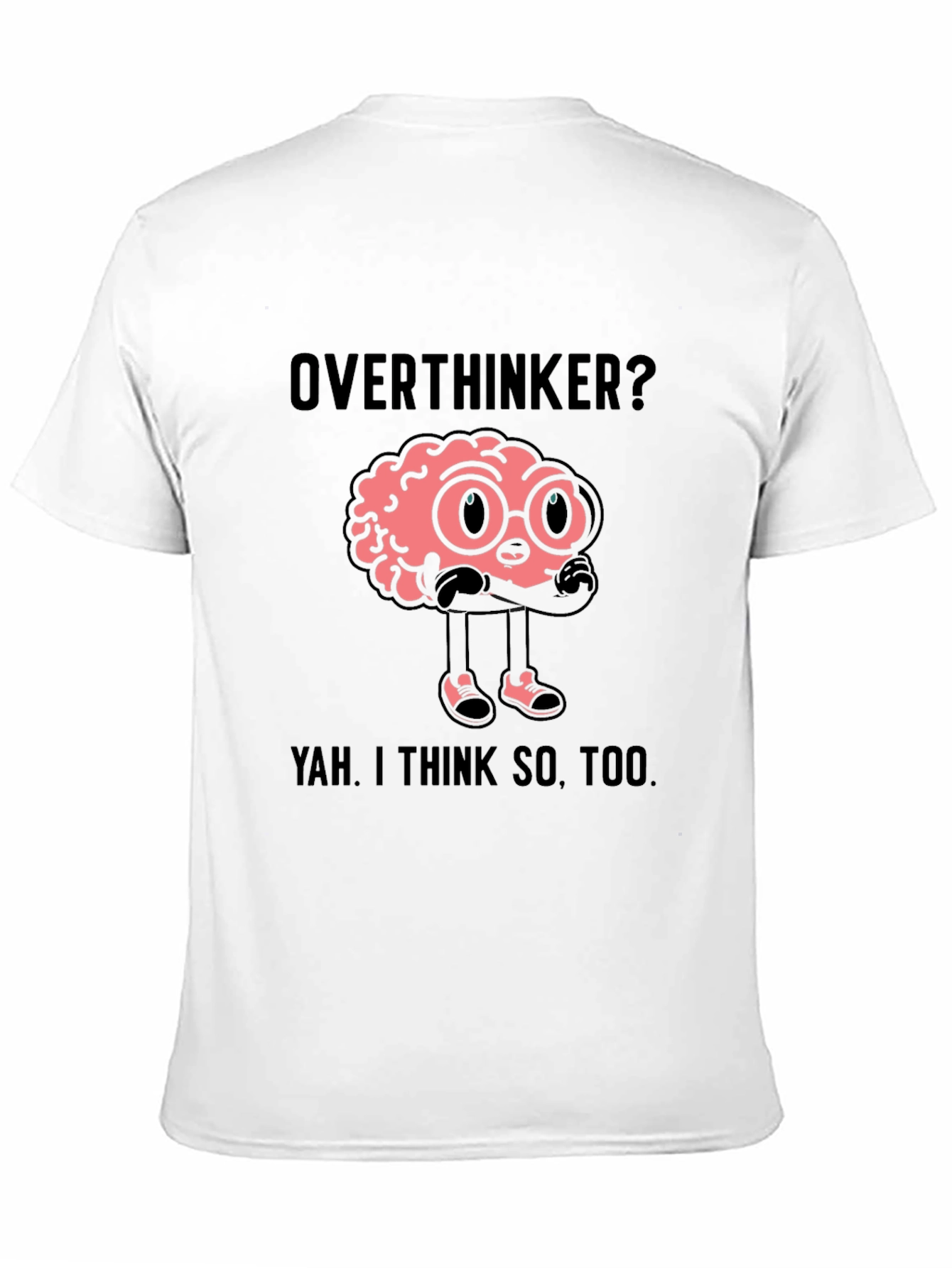 Overthinker Brain Graphic Tee - Funny Unisex T-Shirt