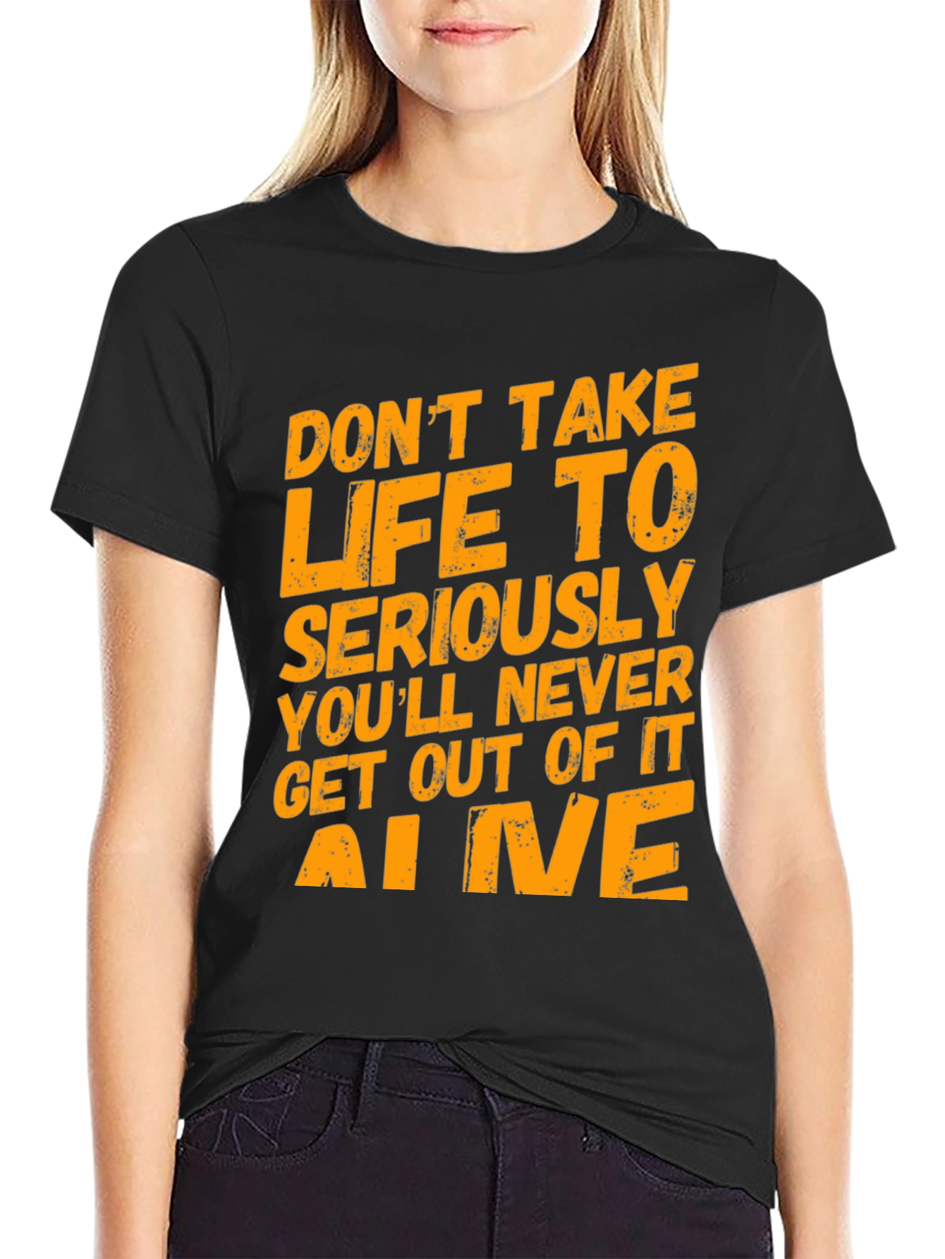 Dont Take Life Seriously Graphic Tee