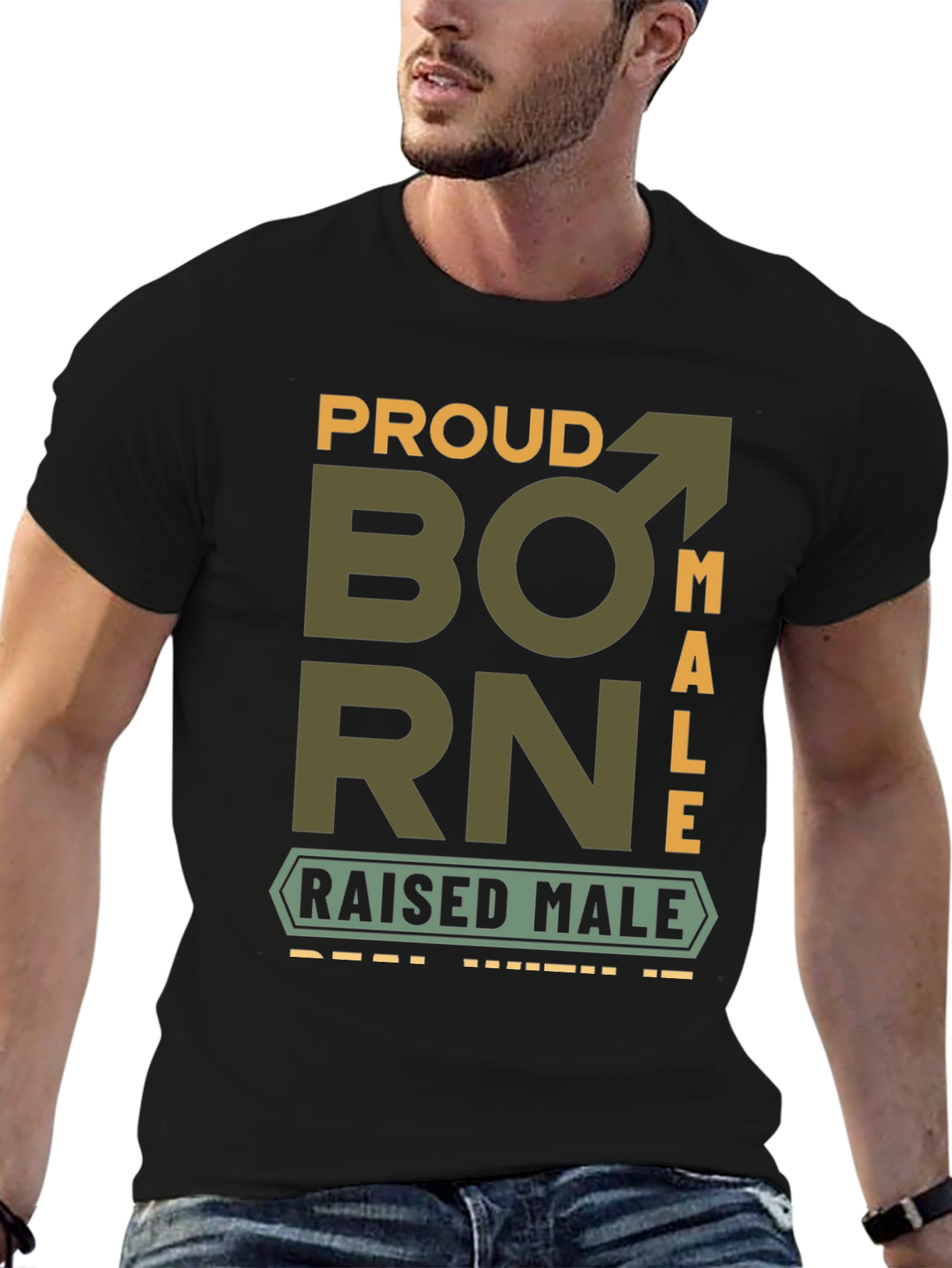 Proud Born Male T-Shirt
