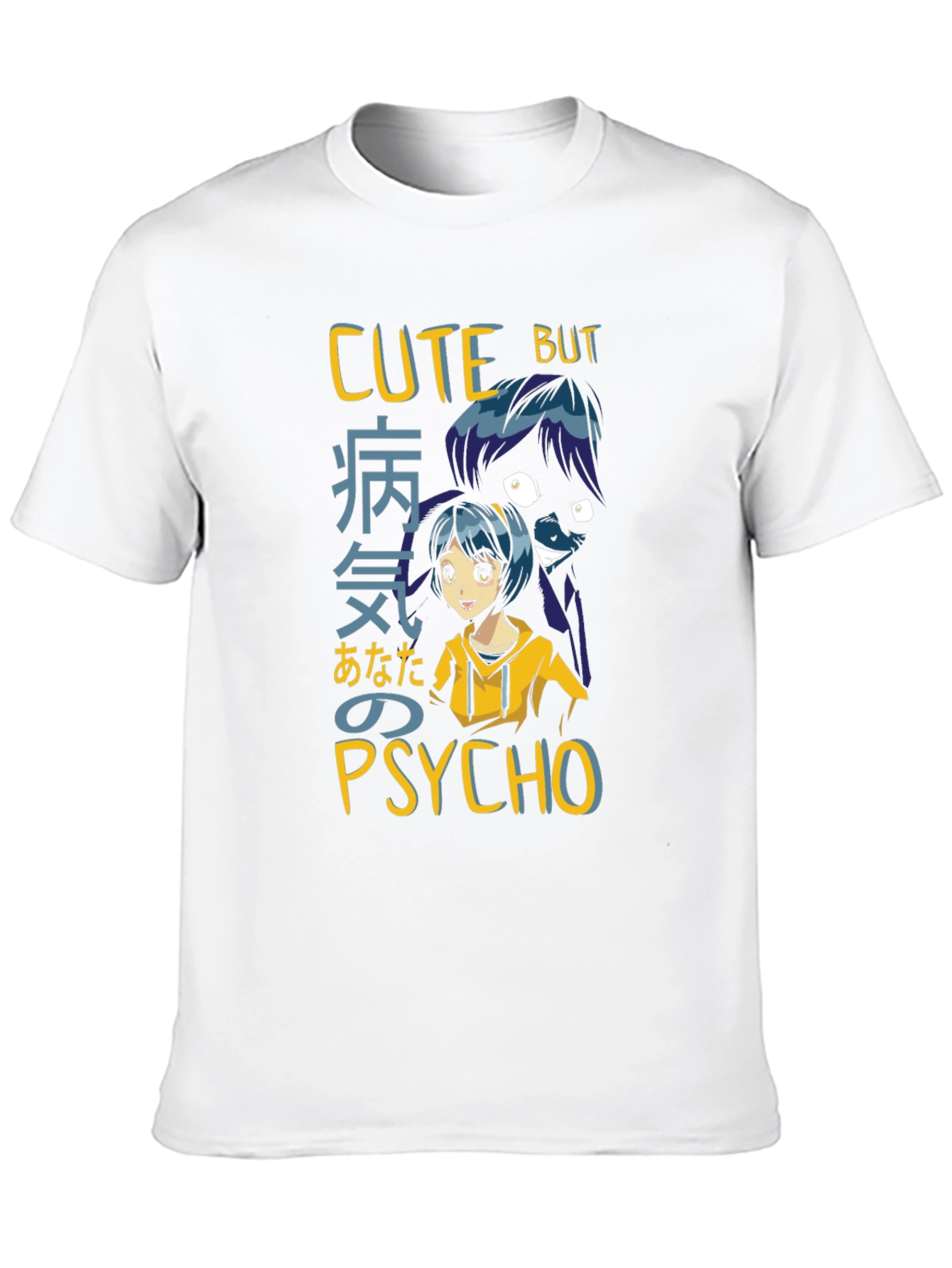 Cute But Psycho Anime T-Shirt
