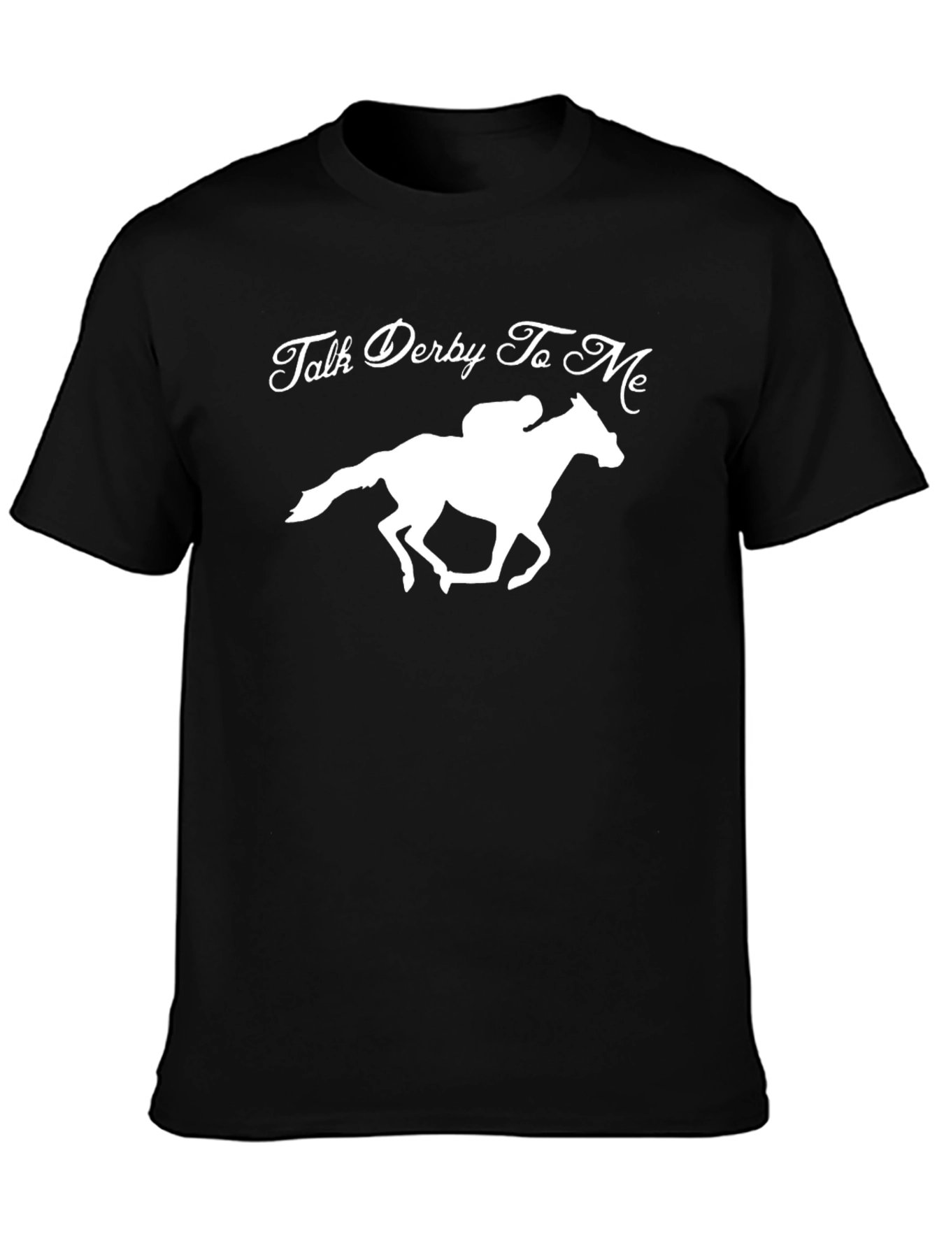Talk Derby To Me Graphic Tee
