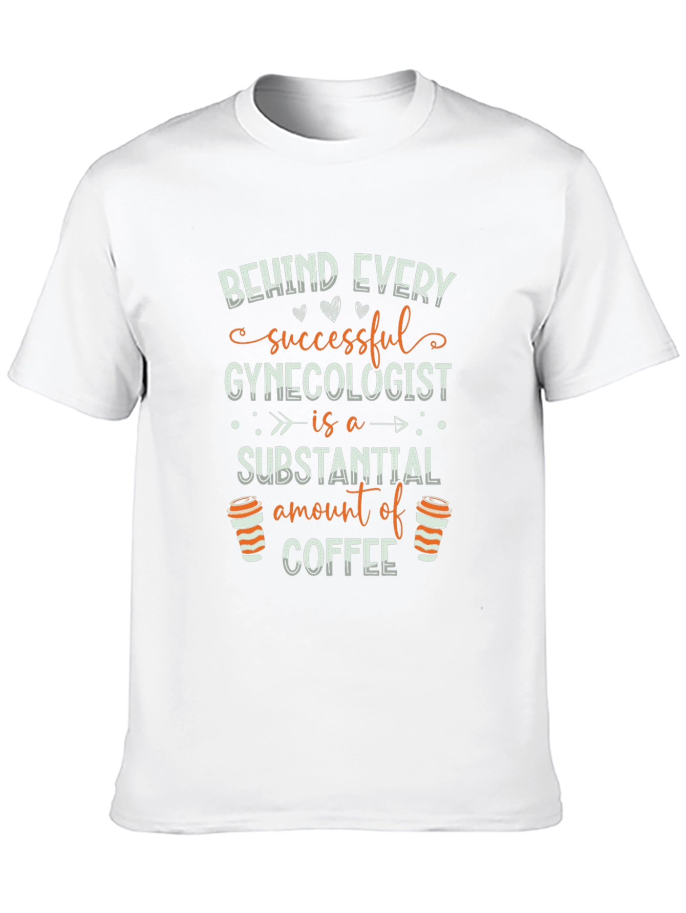 Gynecologist Coffee T-Shirt Funny Doctor Gift