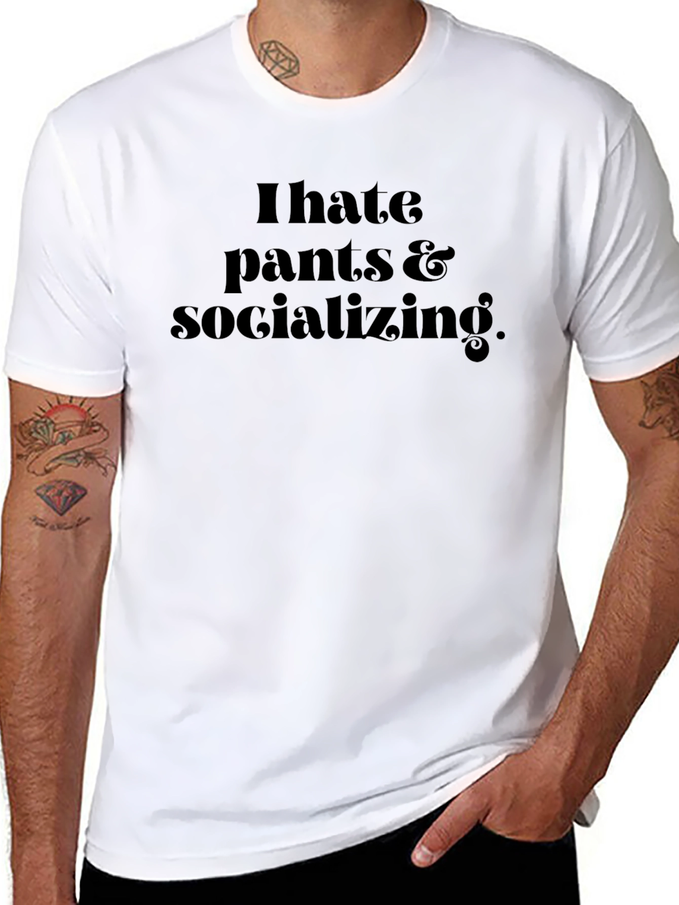 I Hate Pants & Socializing Black Graphic T-Shirt