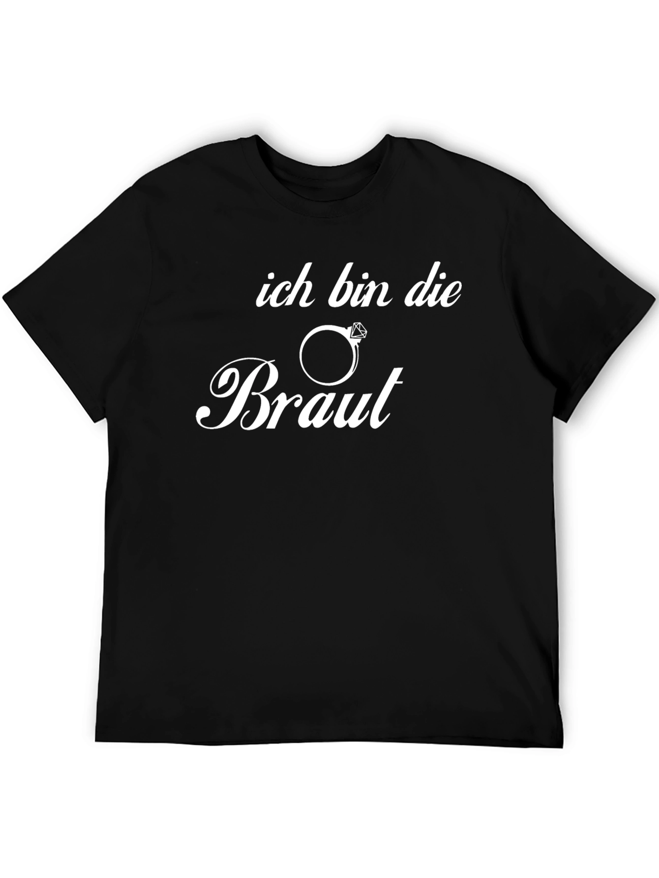 Ich Bin Die Braut Wedding T-Shirt