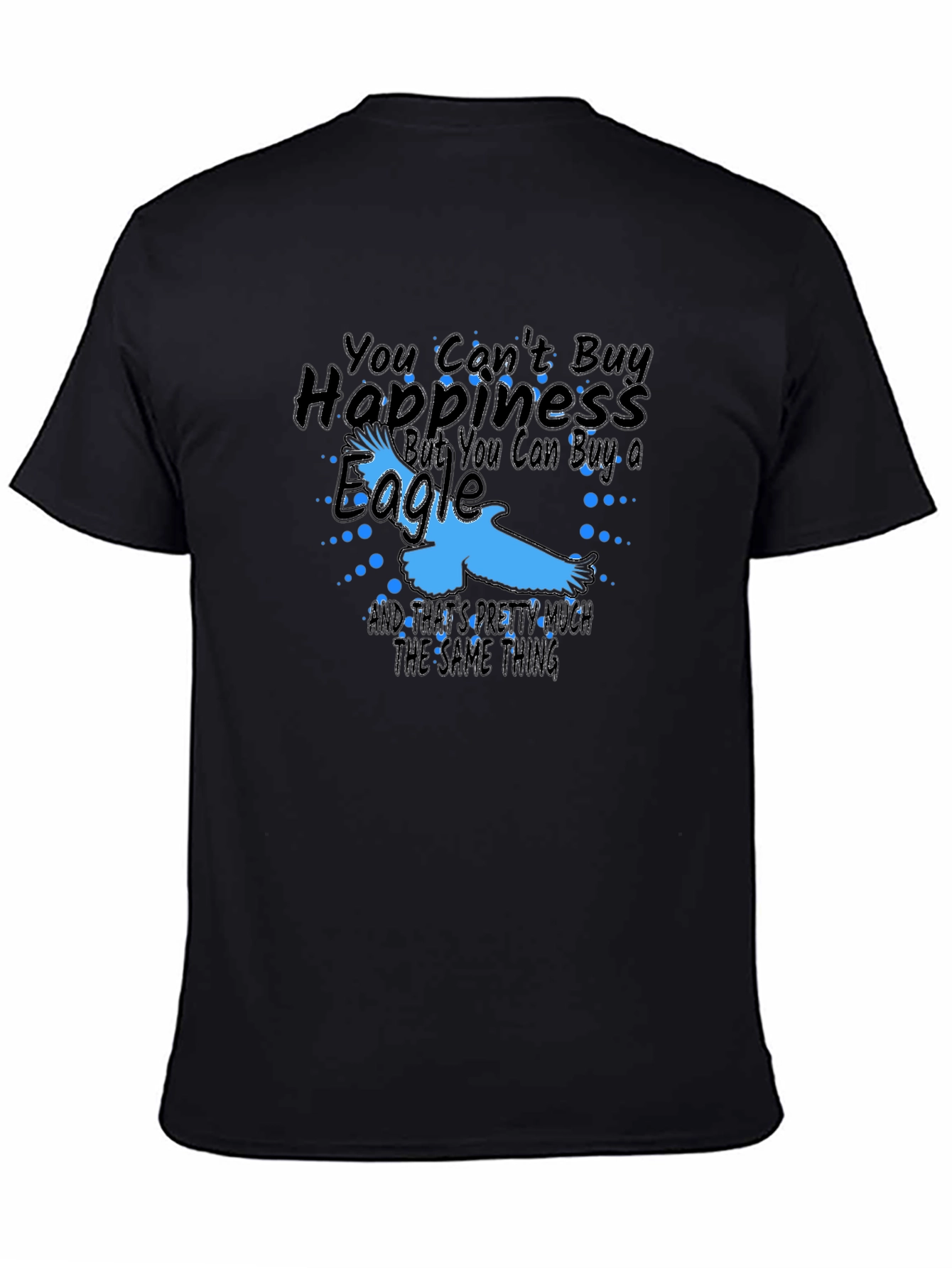 Eagle Happiness T-Shirt - Buy an Eagle