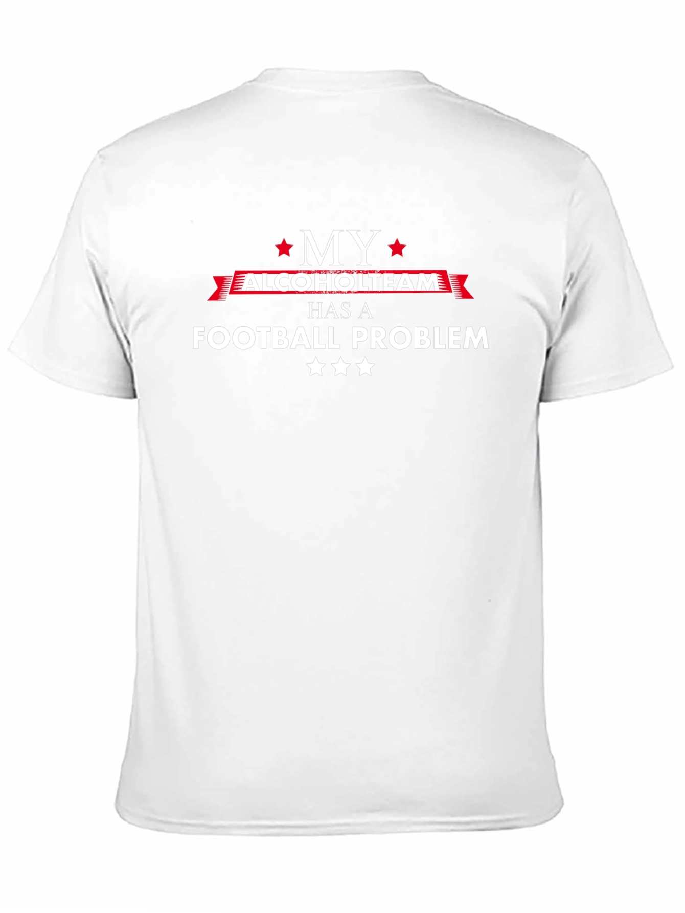 My Alcohol Team Football Problem Graphic T-Shirt