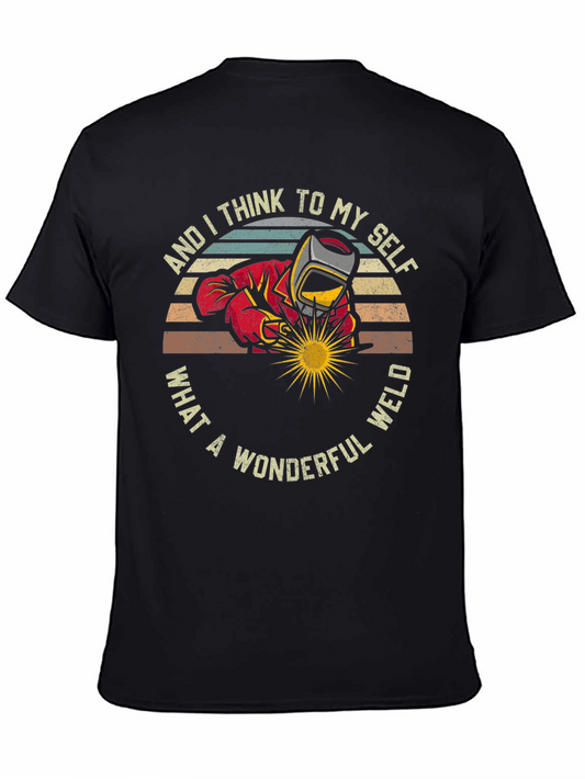 Wonderful Weld T-Shirt - Welder Gift