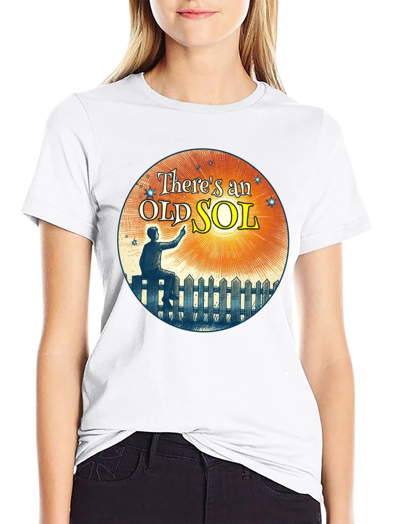 Theres an Old Sol T-Shirt