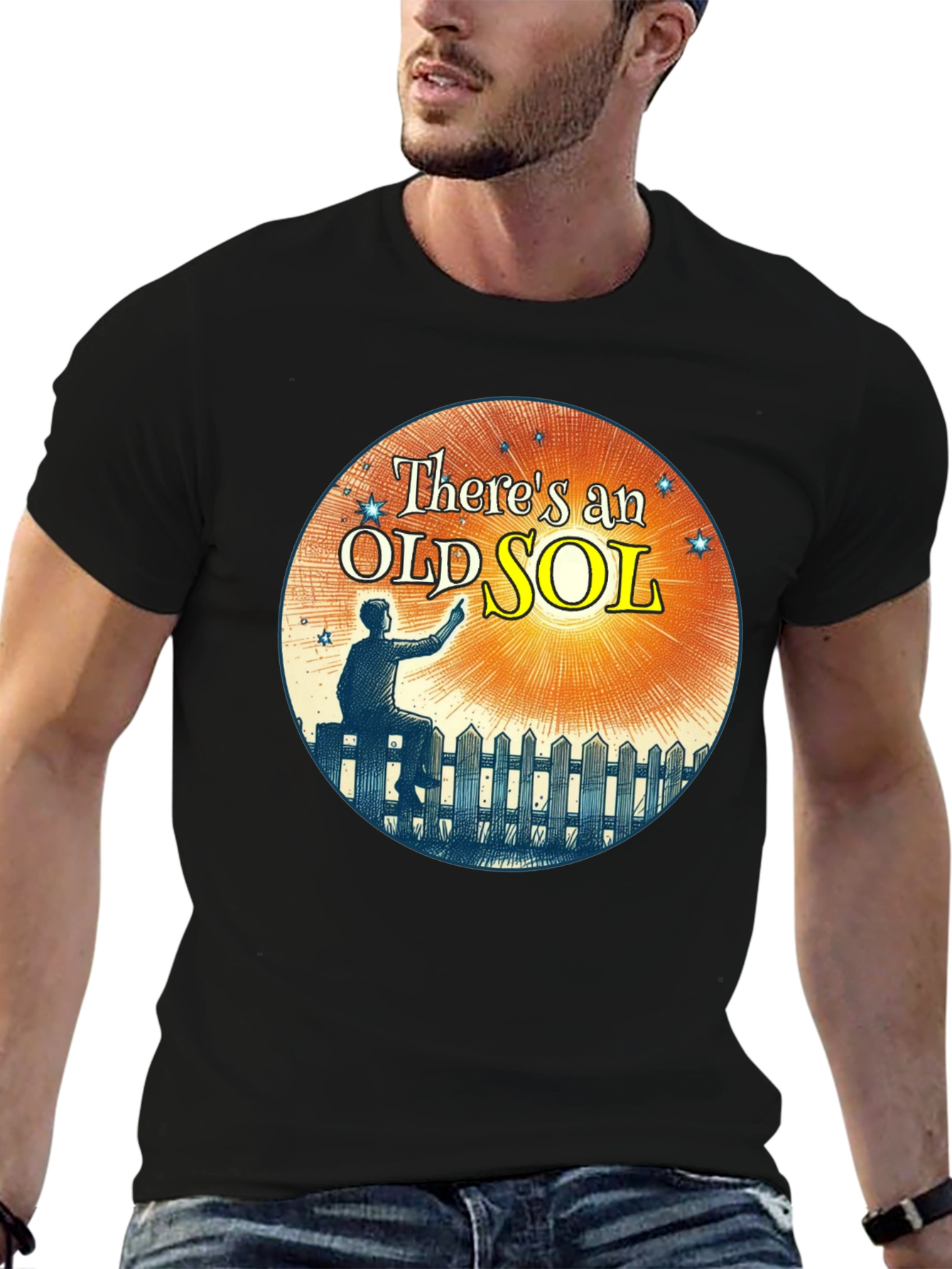 Theres an Old Sol T-Shirt