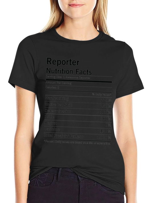 Reporter Nutrition Facts T-Shirt