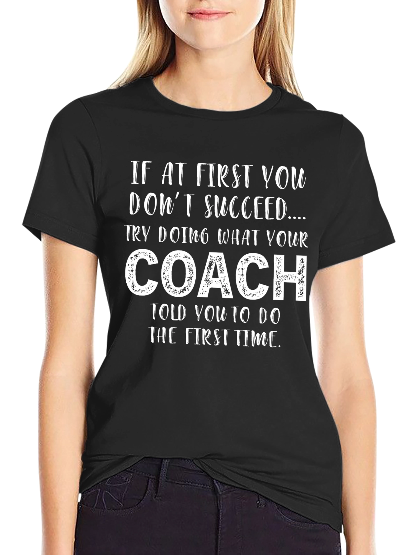 Funny Coach T-Shirt - First Time Advice Tee