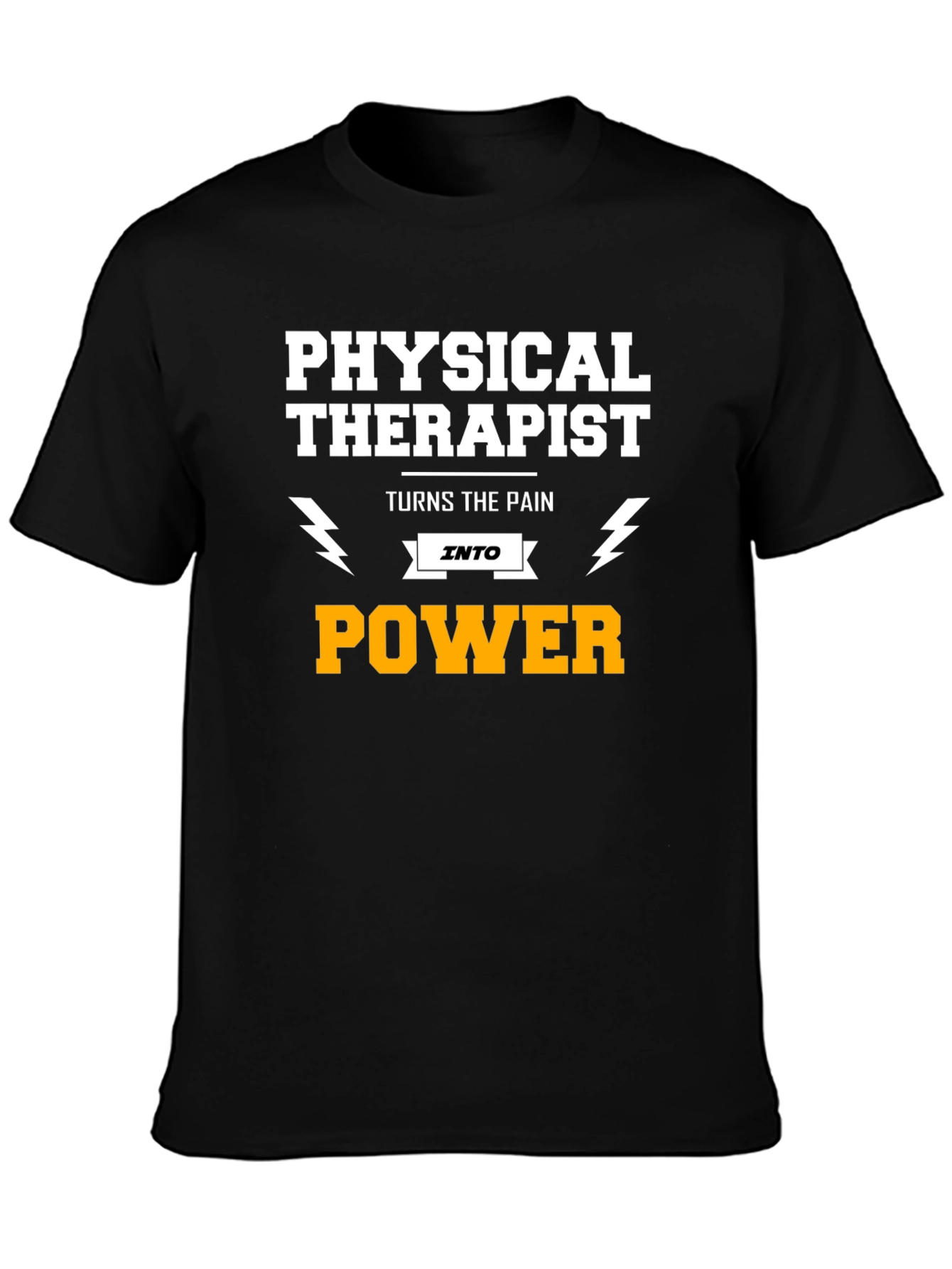 Physical Therapist Turns Pain Into Power T-Shirt